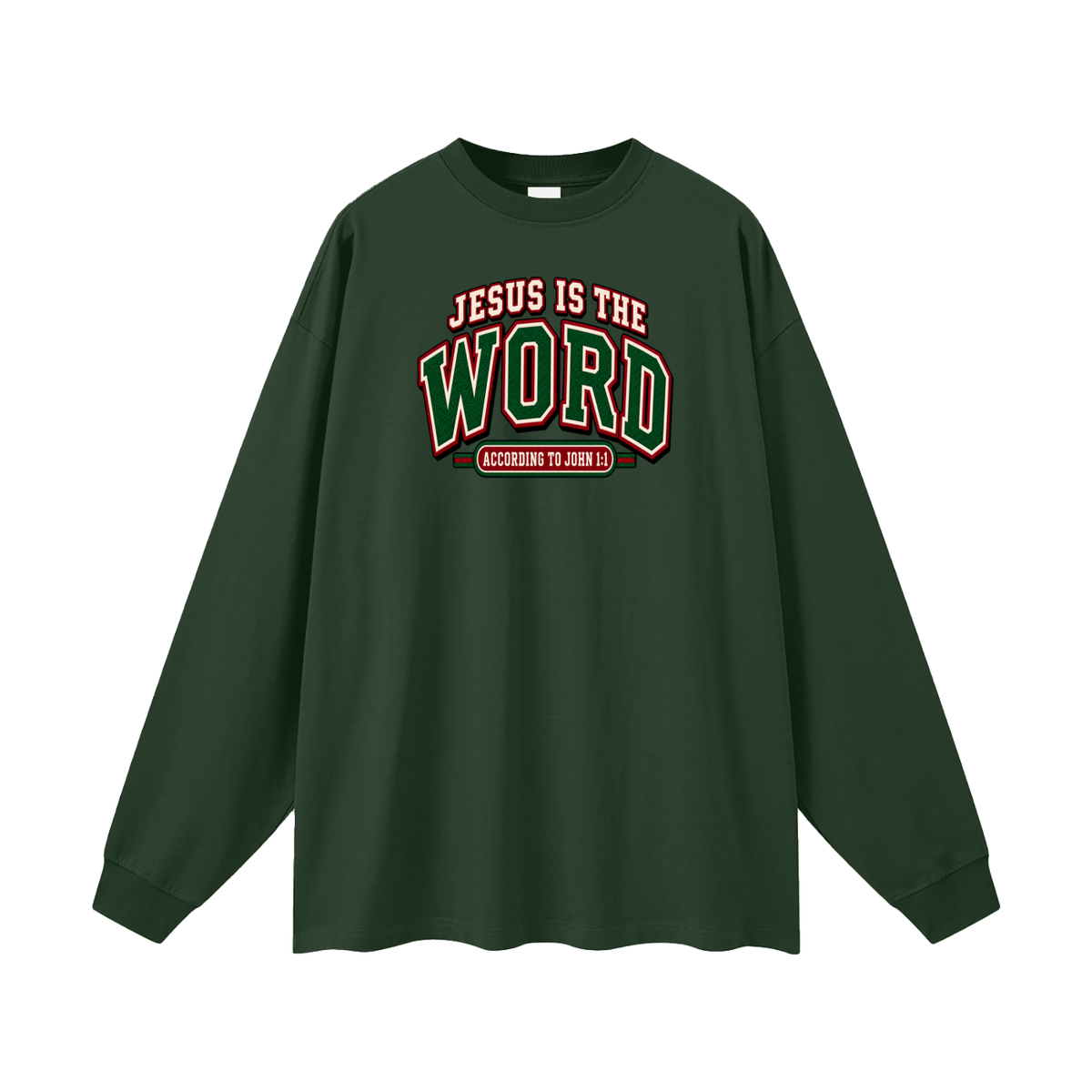 JESUS IS THE WORD ACCORDING TO JOHN 1:1 Long Sleeve T-Shirt