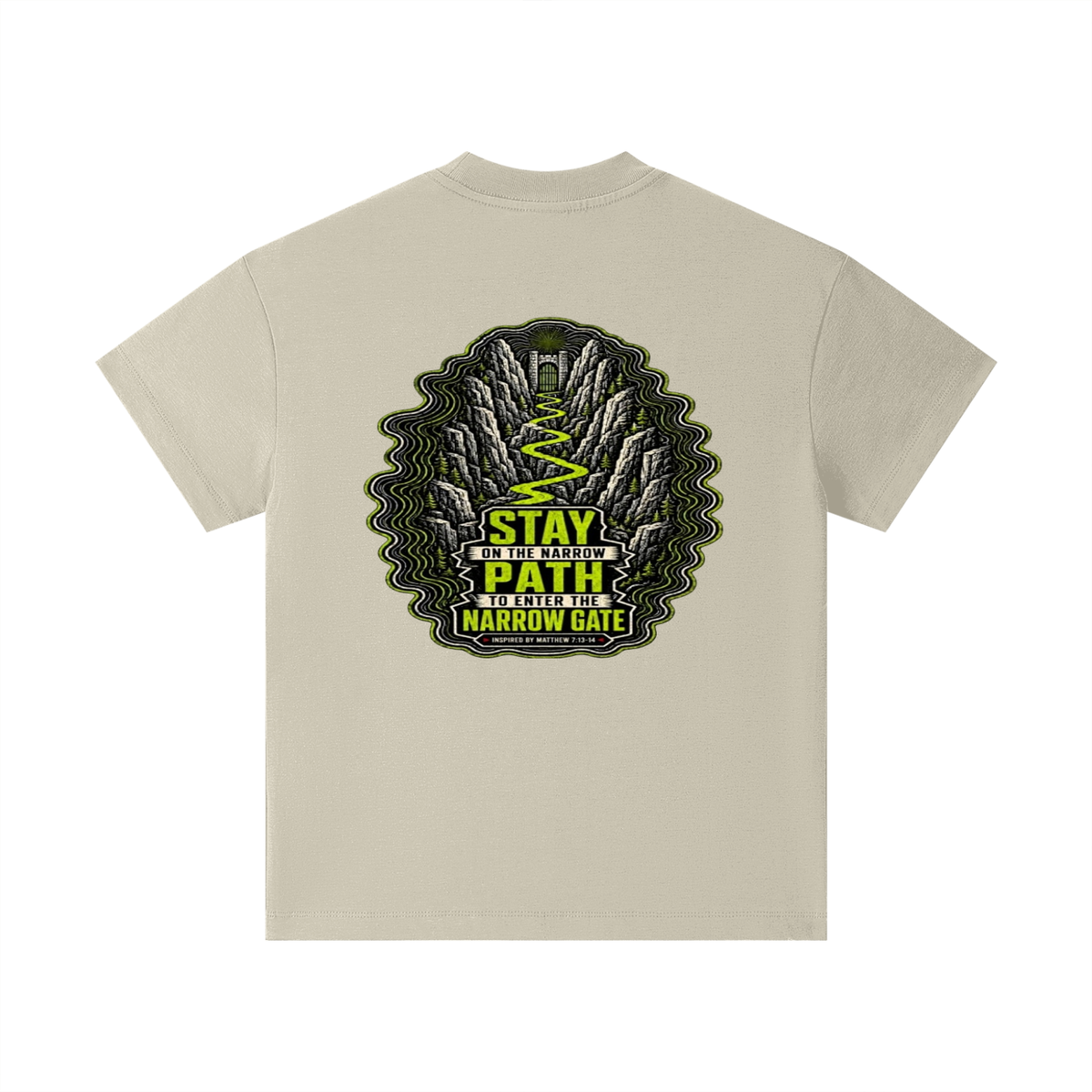STAY ON THE NARROW PATH TO ENTER THE NARROW GATE INSPIRED BY MATTHEW 7:13-14 Kids T-Shirt