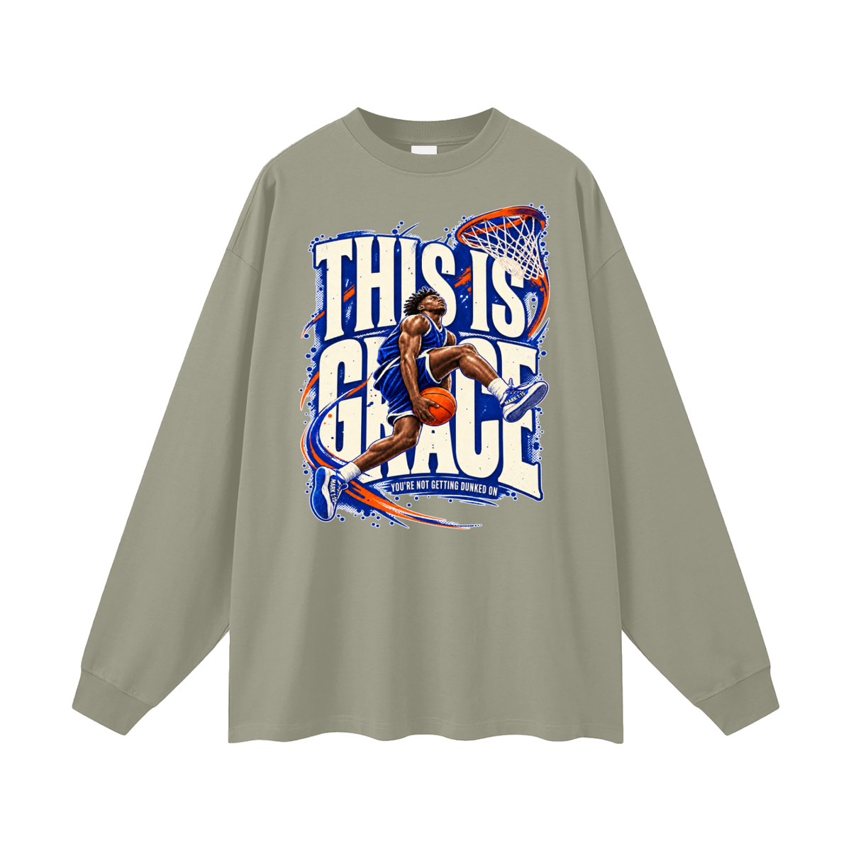 THIS IS GRACE YOU'RE NO GETTING DUNKED ON ( MARK 1:15 IS ON HIS SHOES ) Long Sleeve T-Shirt