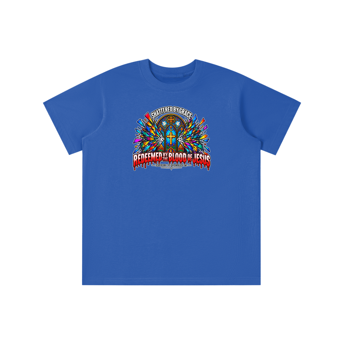 SHATTERED BY GRACE REDEEDMED BY THE BLOOD OF JESUS INSPIRED BY EPHESISANS 1:7 youth T-shirt