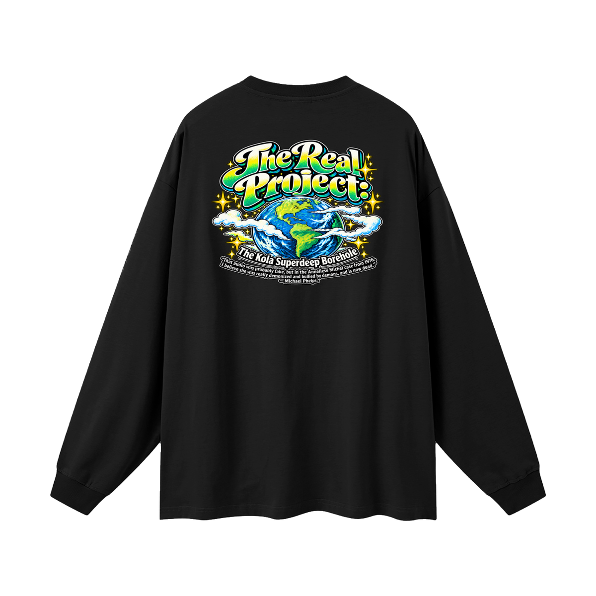 REDEEMED BY THE OF JESUS ACCORDING TO EPHESIANS 1:7 THE REAL PROJECT: THE KOLA SUPERDEEP BOREHOLE Long Sleeve T-Shirt