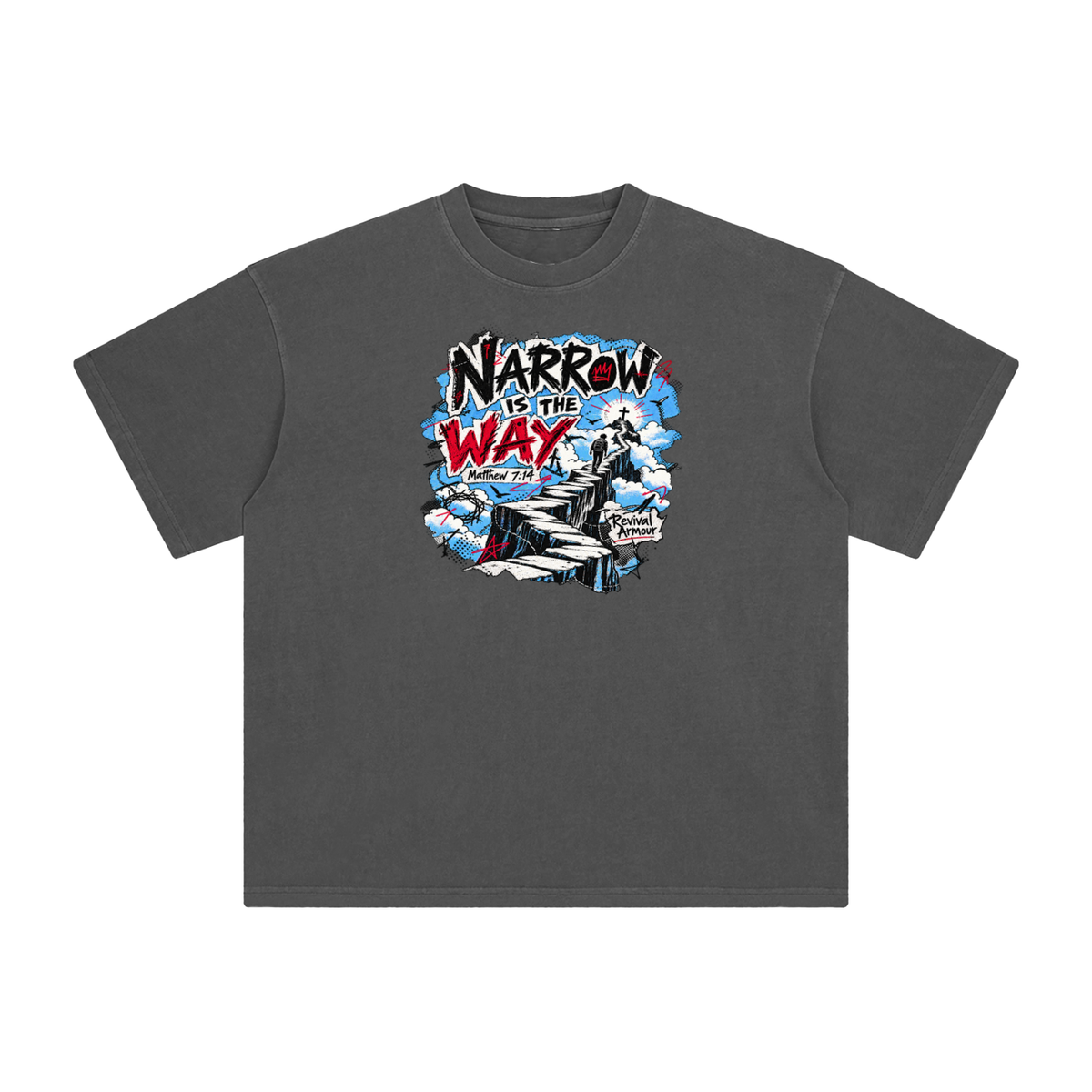 NARROW IS THE WAY [MATTHEW 7:14] Revival Armour T-Shirt