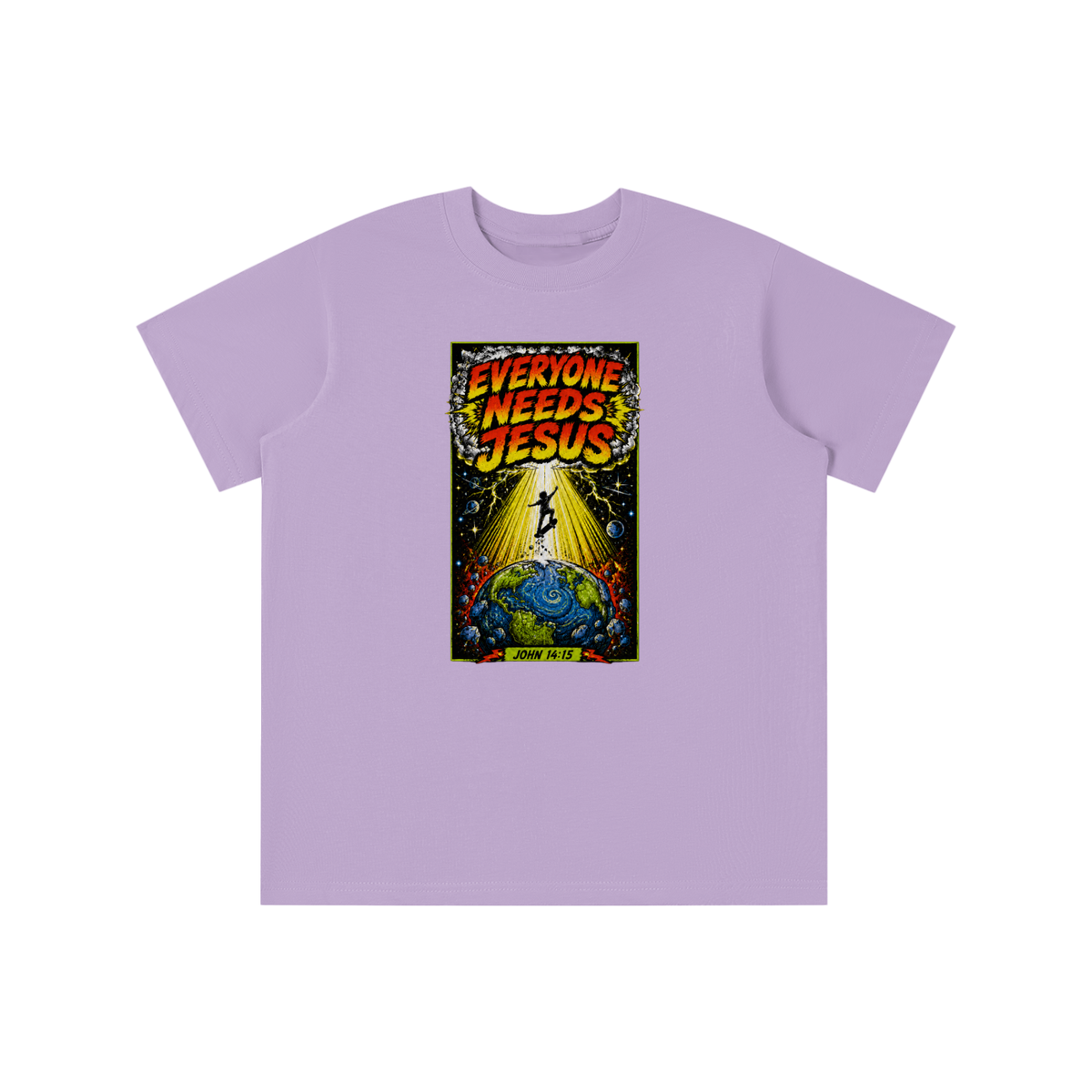 EVERYONE NEEDS JESUS [ JOHN 14:15 ] youth T-shirt