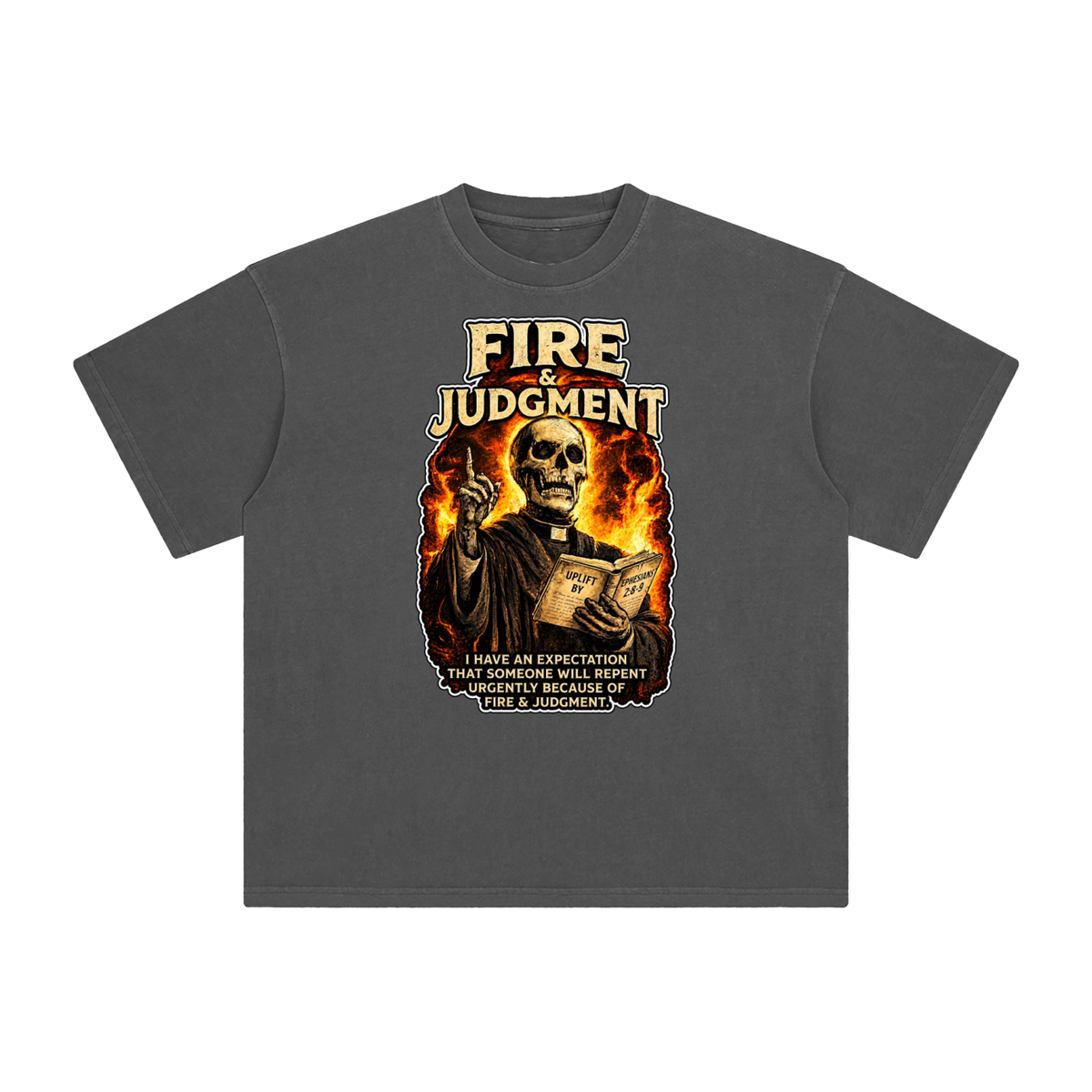 FIRE & JUDGMENT T-Shirt