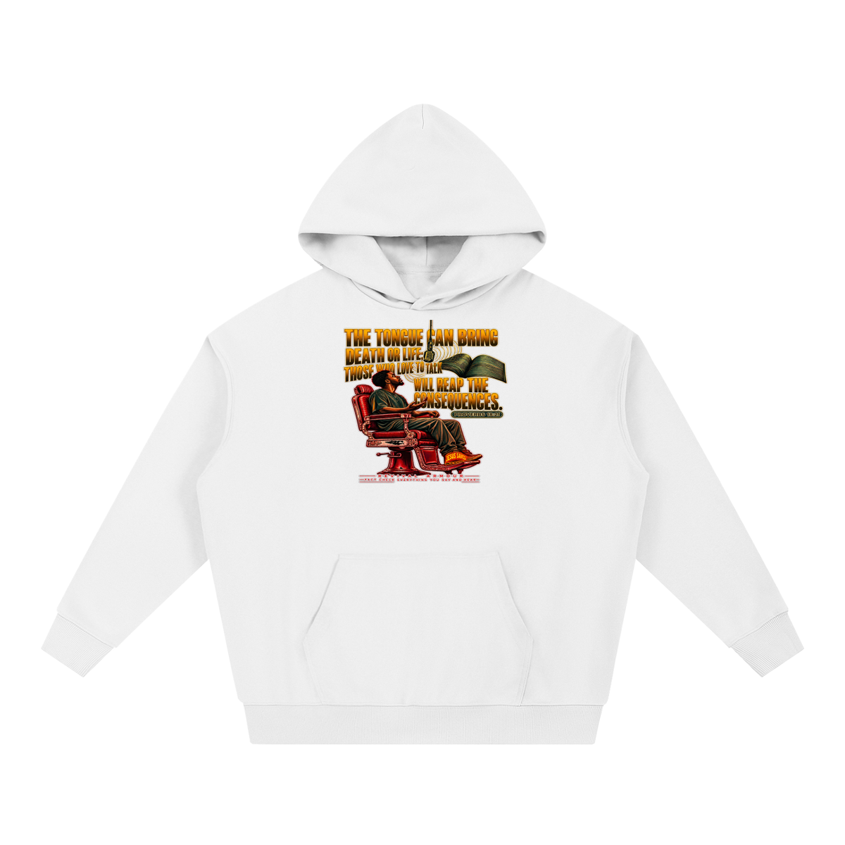 PROVERBS 18:21 NLT Hoodie