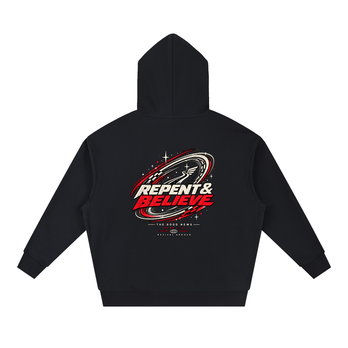 JESUS CHRIST DIED FOR OUR SINS THAT'S THE GOOD NEWS ACCORDING TO 1 CORINTHIANS 15:1-4 REPENT & BELIEVE THE GOOD NEWS - MARK 1:15 - REVIVAL ARMOUR Hoodie
