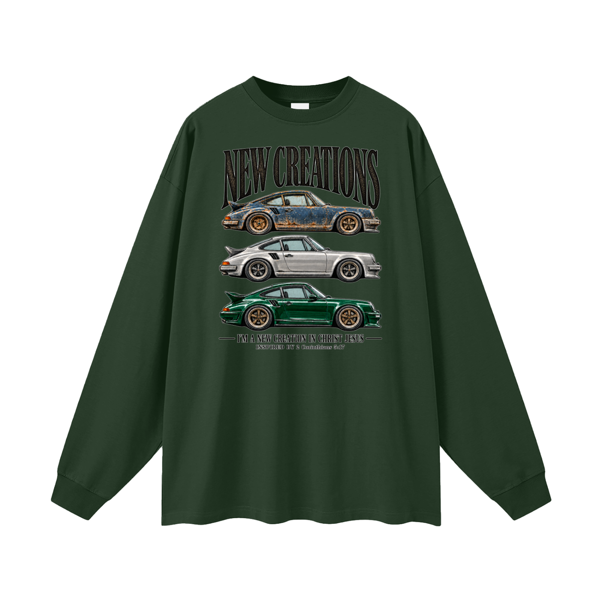 NEW CREATIONS I'M A NEW CREATION IN CHRIST JESUS INSPIRED BY 2 Corinthians 5:17 Long Sleeve T-Shirt