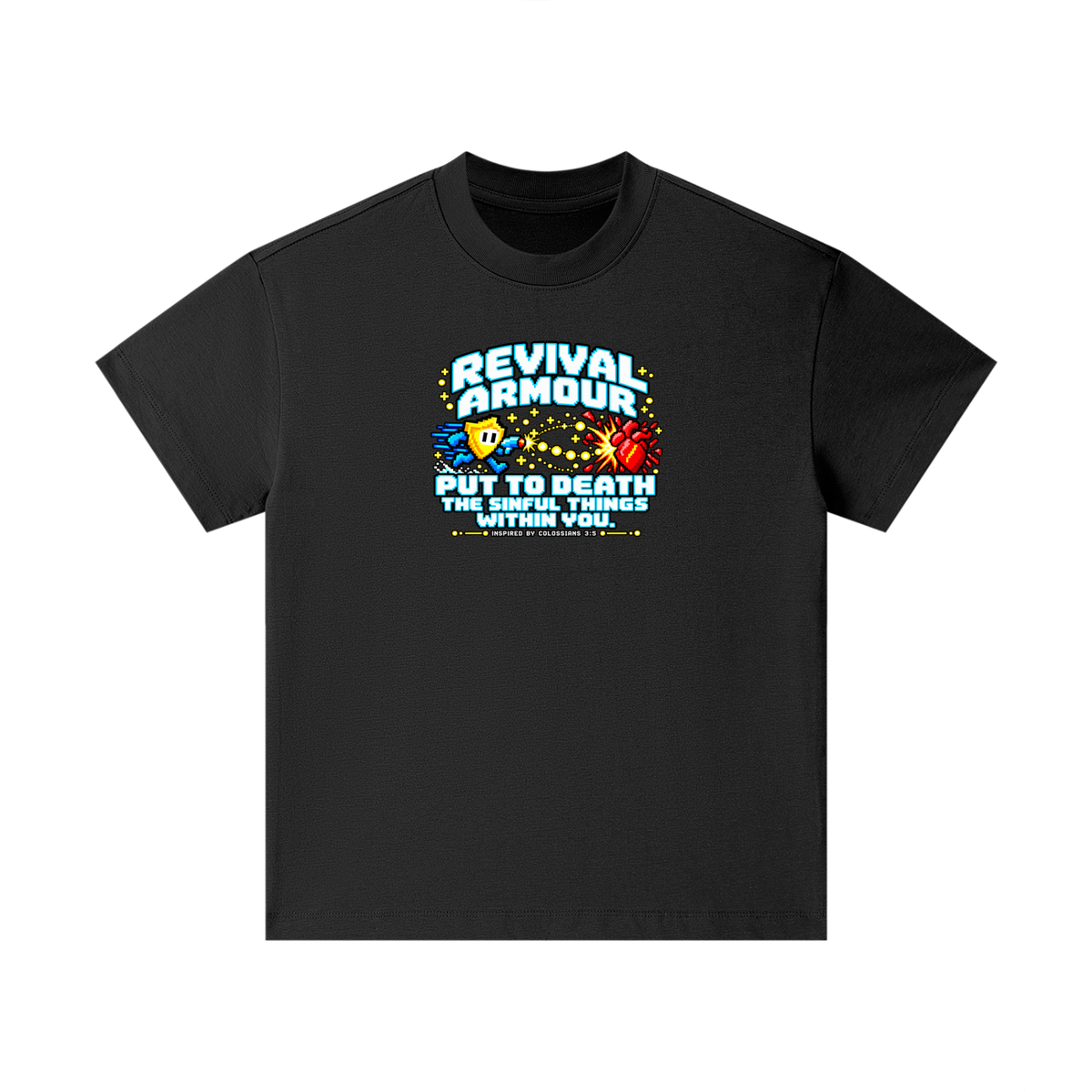 REVIVAL ARMOUR PUT TO DEATH THE SINFUL THINGS WITHIN YOU. INSPIRED BY COLOSSIANS 3:5 Kids T-Shirt