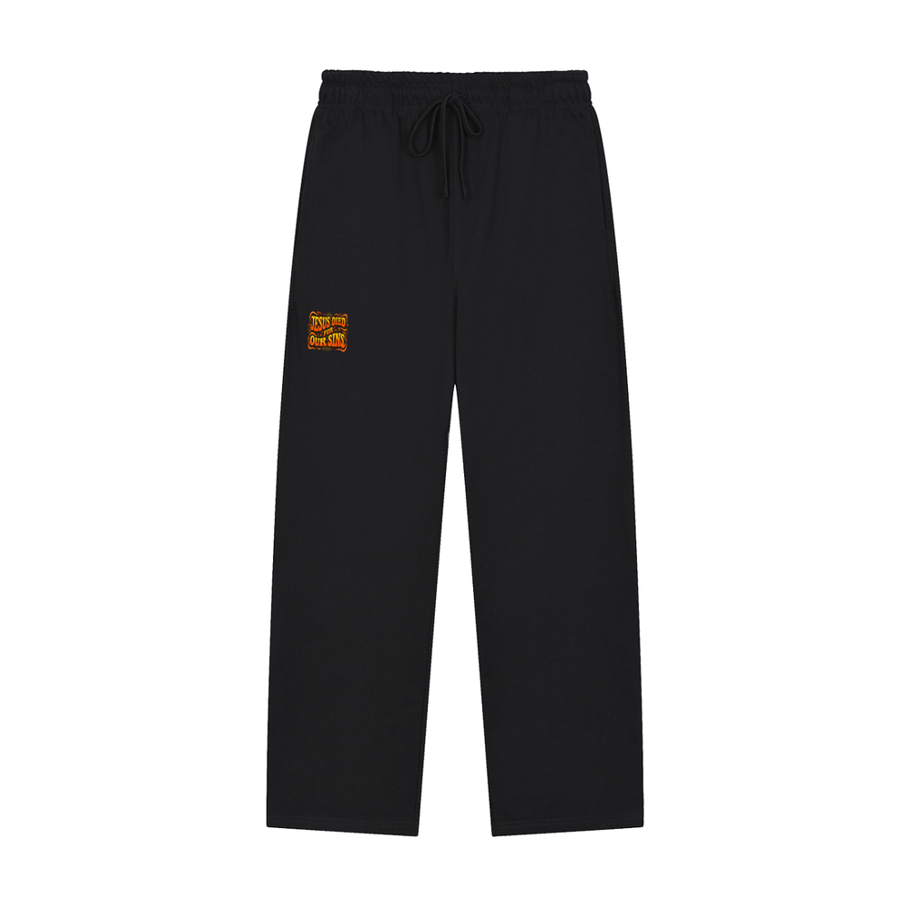 JESUS DIED FOR OUR SINS Sweatpants