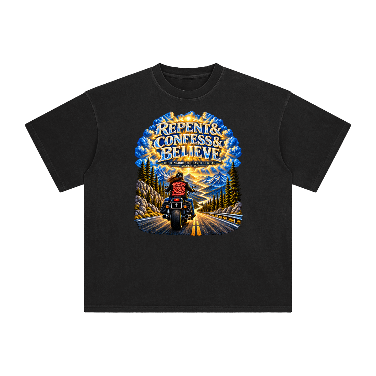 REPENT & CONFESS & BELIEVE T-Shirt