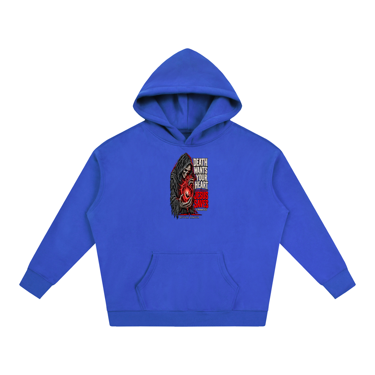 DEATH WANTS YOUR HEART JESUS SAVES ROMANS 6:23 REVIVAL ARMOUR Hoodie