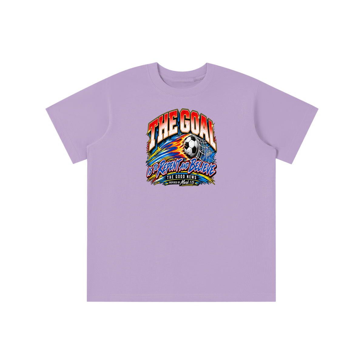 THE GOAL IS TO REPENT AND BELIEVE THE GOOD NEWS INSPIRED BY MARK 1:15 youth T-shirt