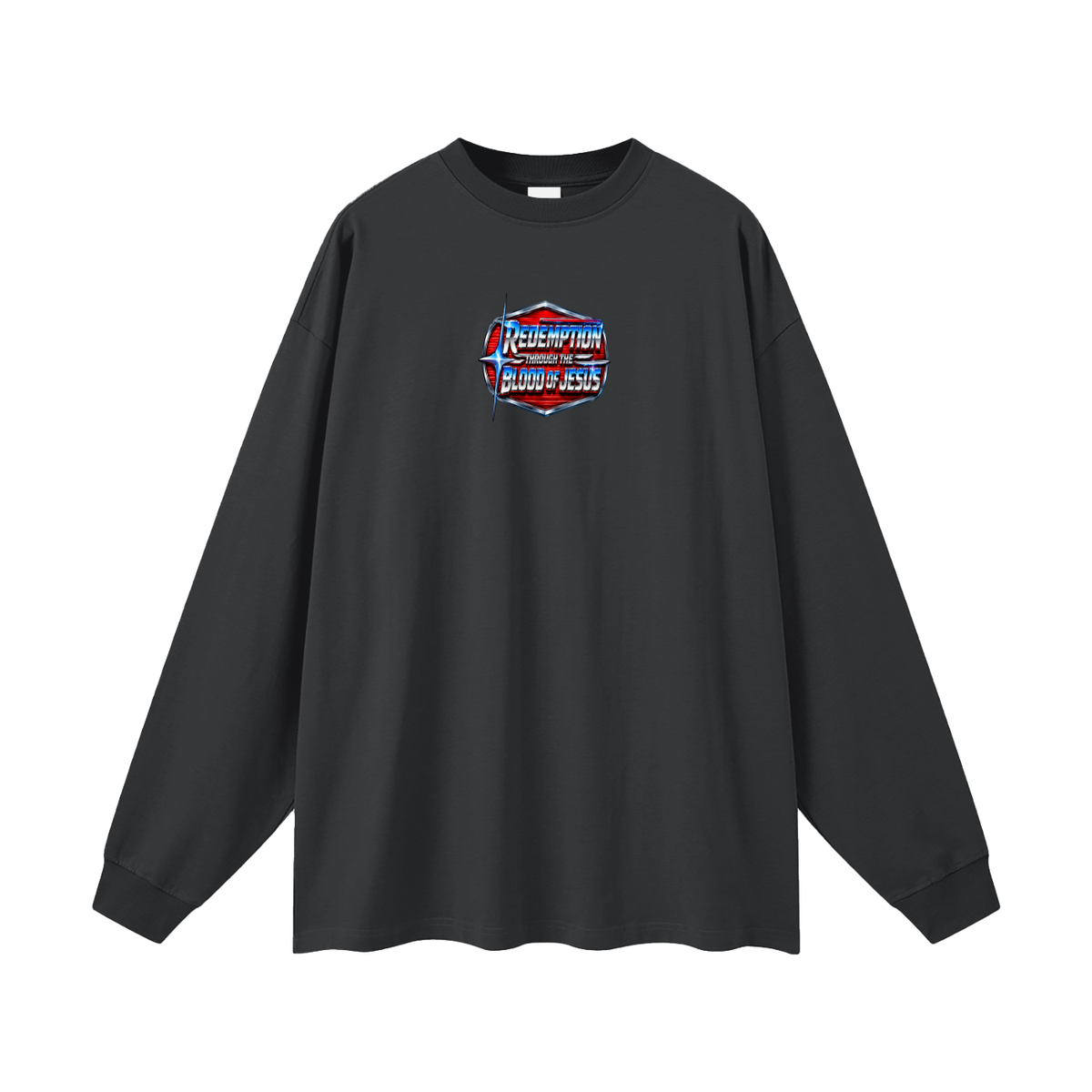 REDEMPTION THROUGH THE BLOOD OF JESUS Long Sleeve T-Shirt