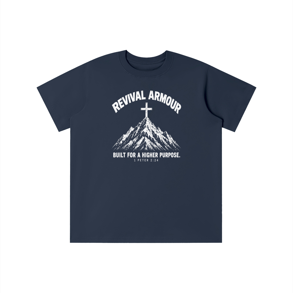 REVIVAL ARMOUR BUILT FOR A HIGHER PURPOSE. 1 PETER 2:24 youth T-shirt