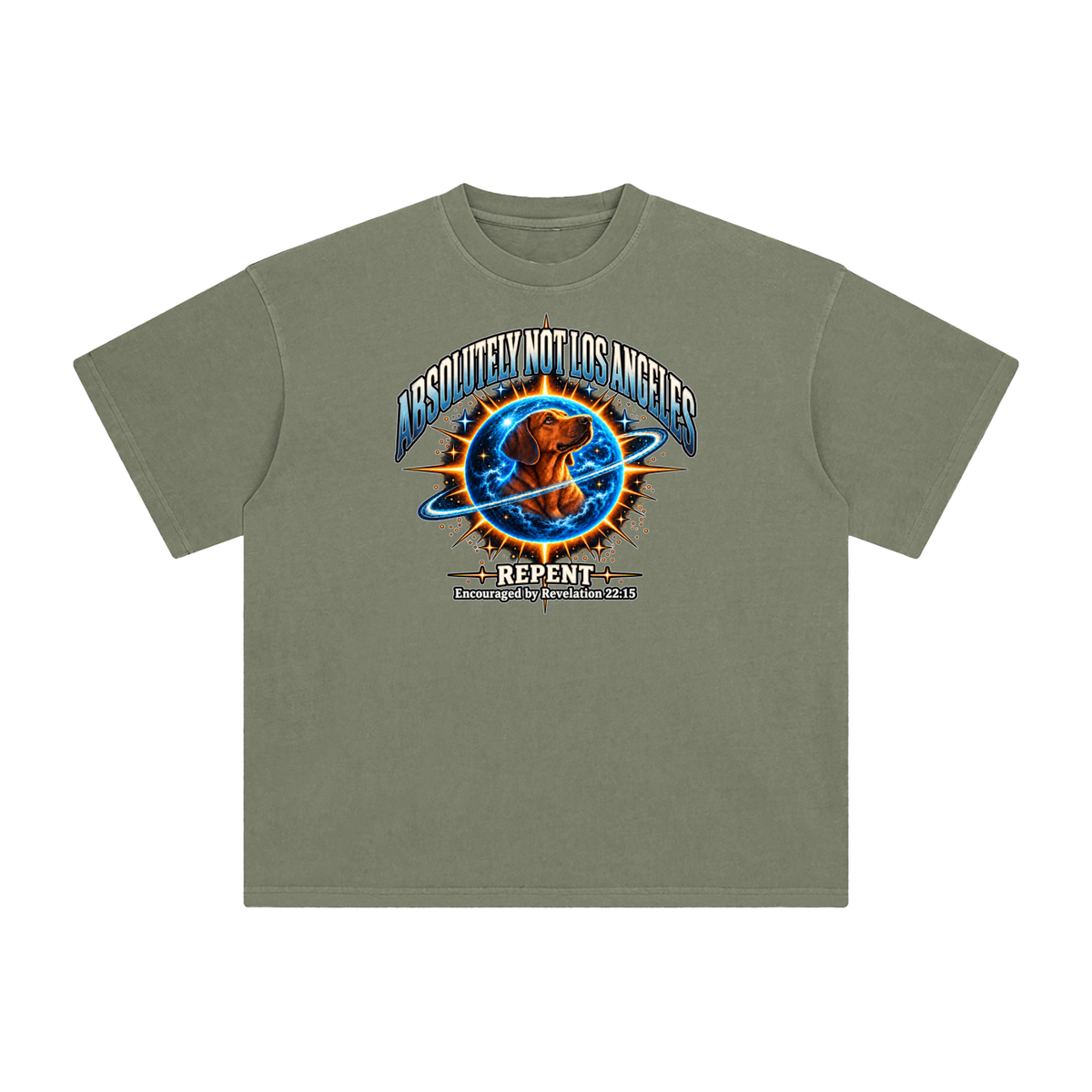 ABSOLUTELY NOT LOS ANGELES REPENT Encouraged by Revelation 22:15 T-Shirt