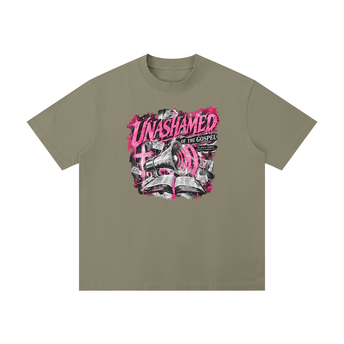 UNASHAMED OF THE GOSPEL OF JESUS CHIRST Inspired by 1 Corinthians 15:1-4 T-Shirt