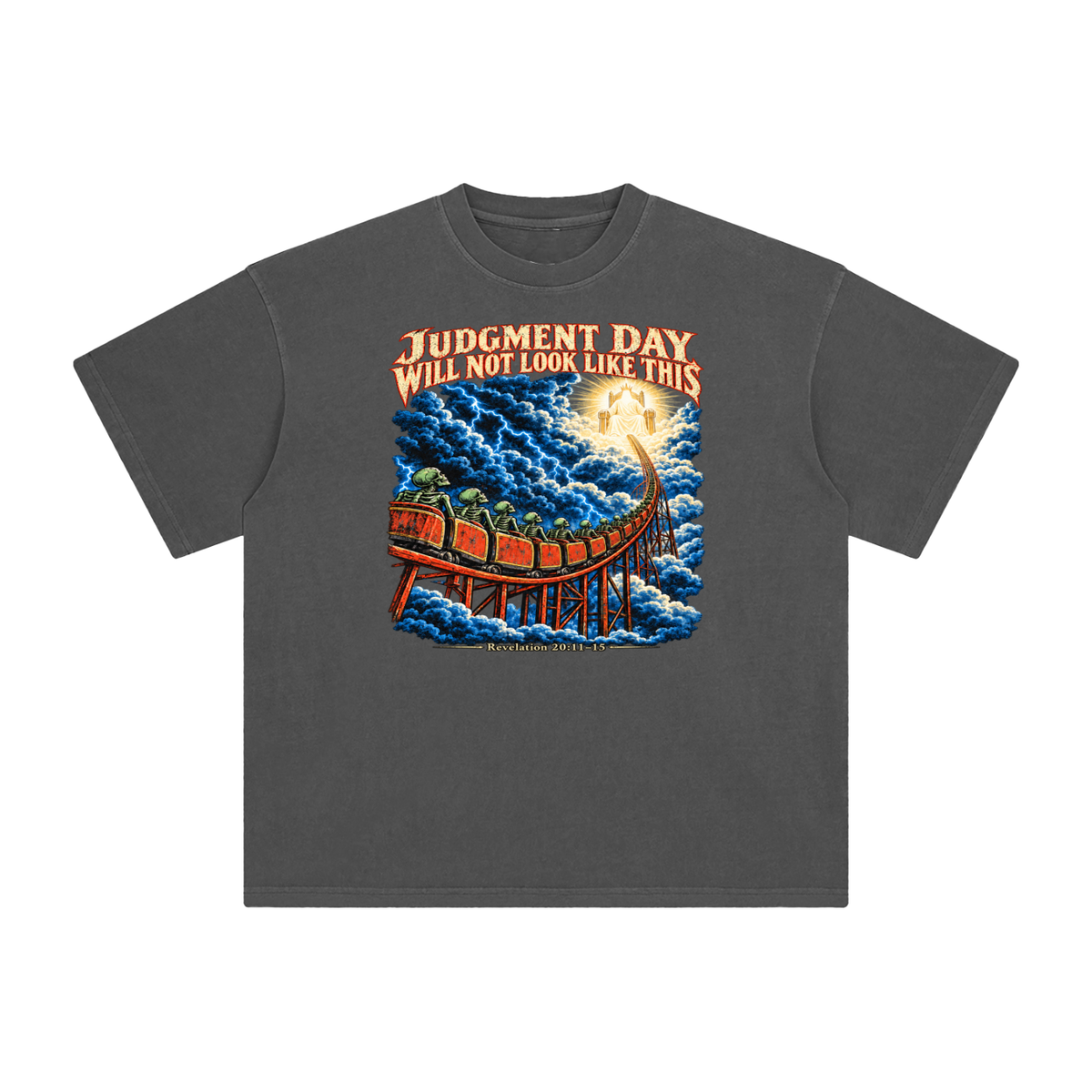 JUDGMENT DAY WILL NOT LOOK LIKE THIS T-Shirt