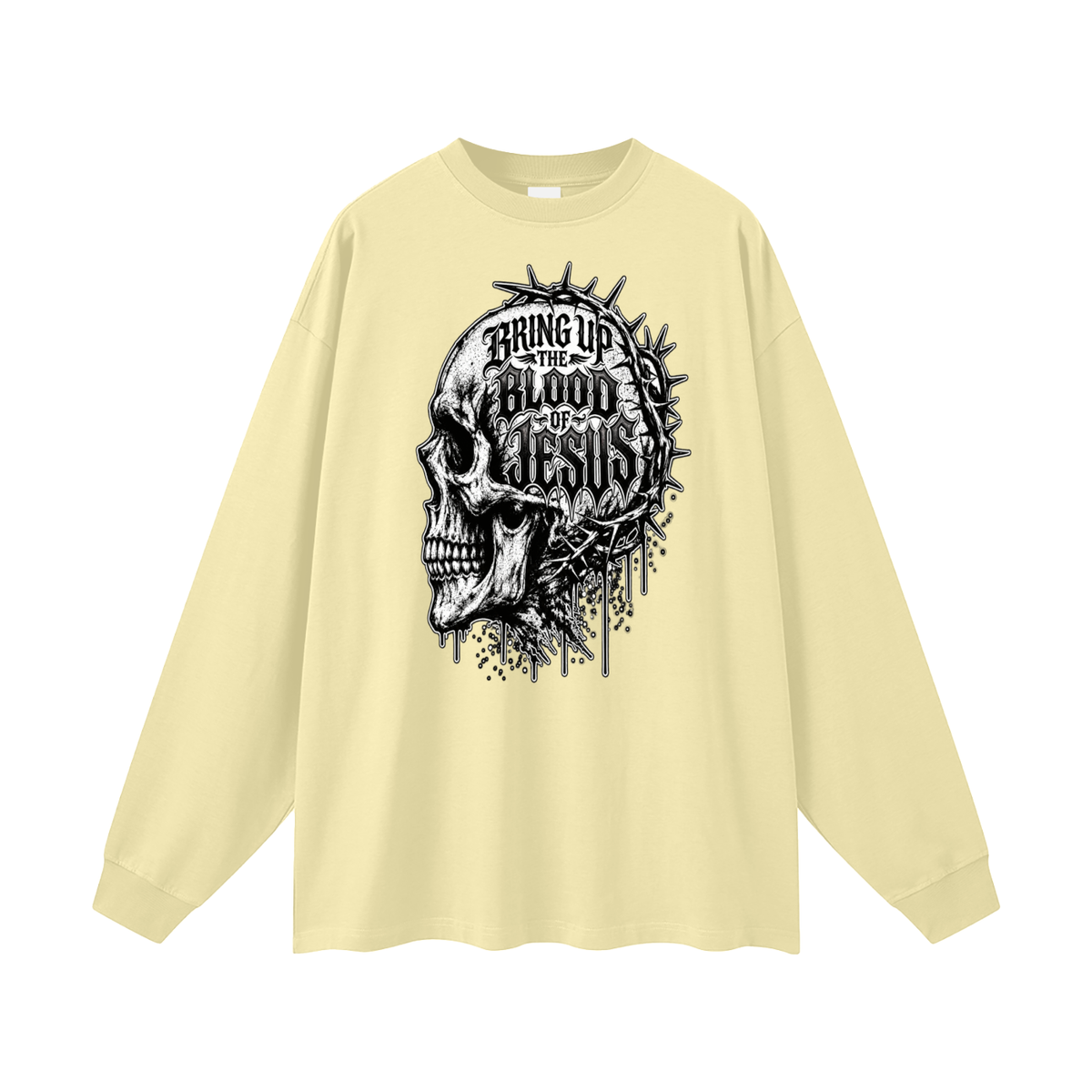 BRING UP THE BLOOD OF JESUS Long Sleeve T-Shirt