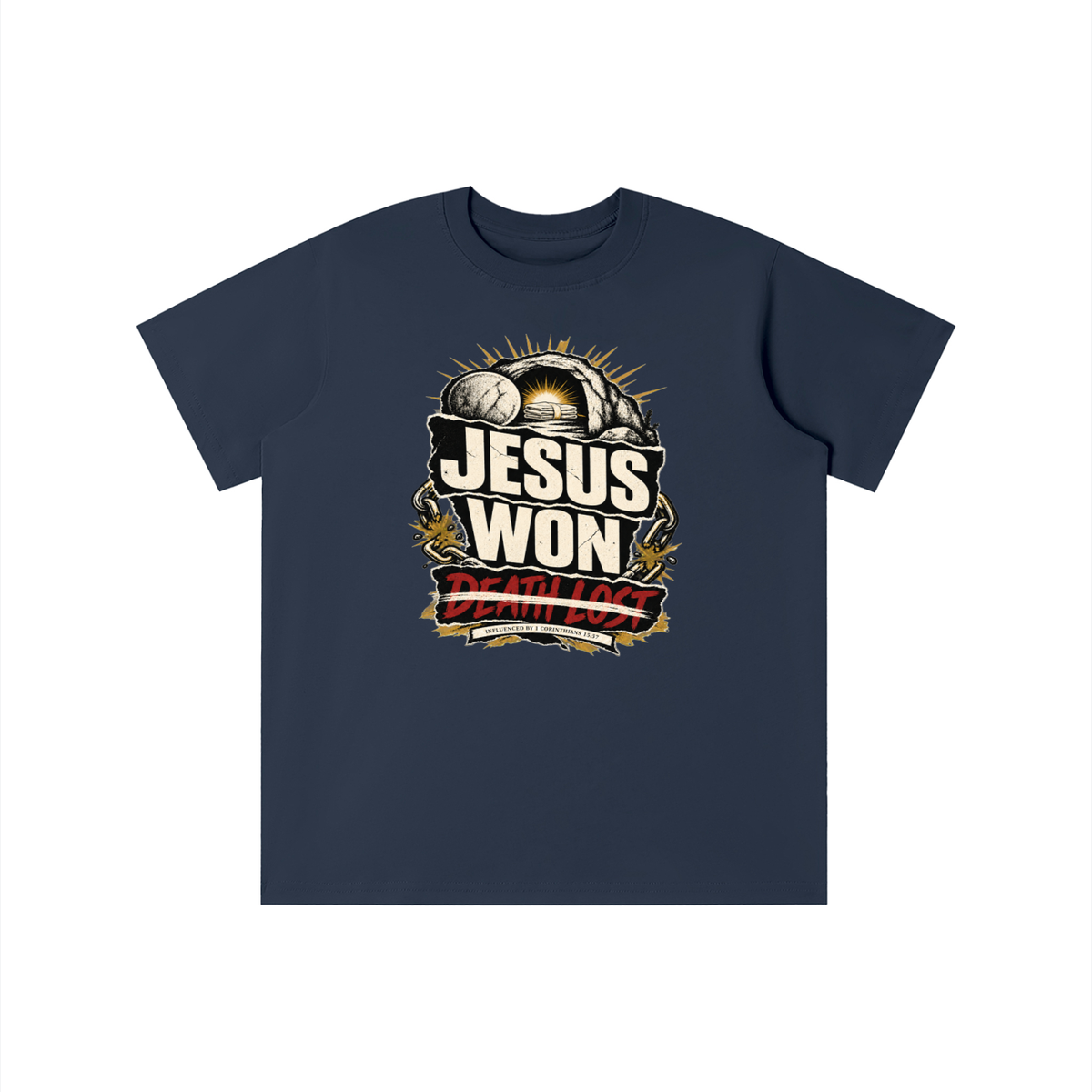 JESUS WON DEATH LOST INFLUENCED BY 1 CORINTHIANS 15:57 youth T-shirt