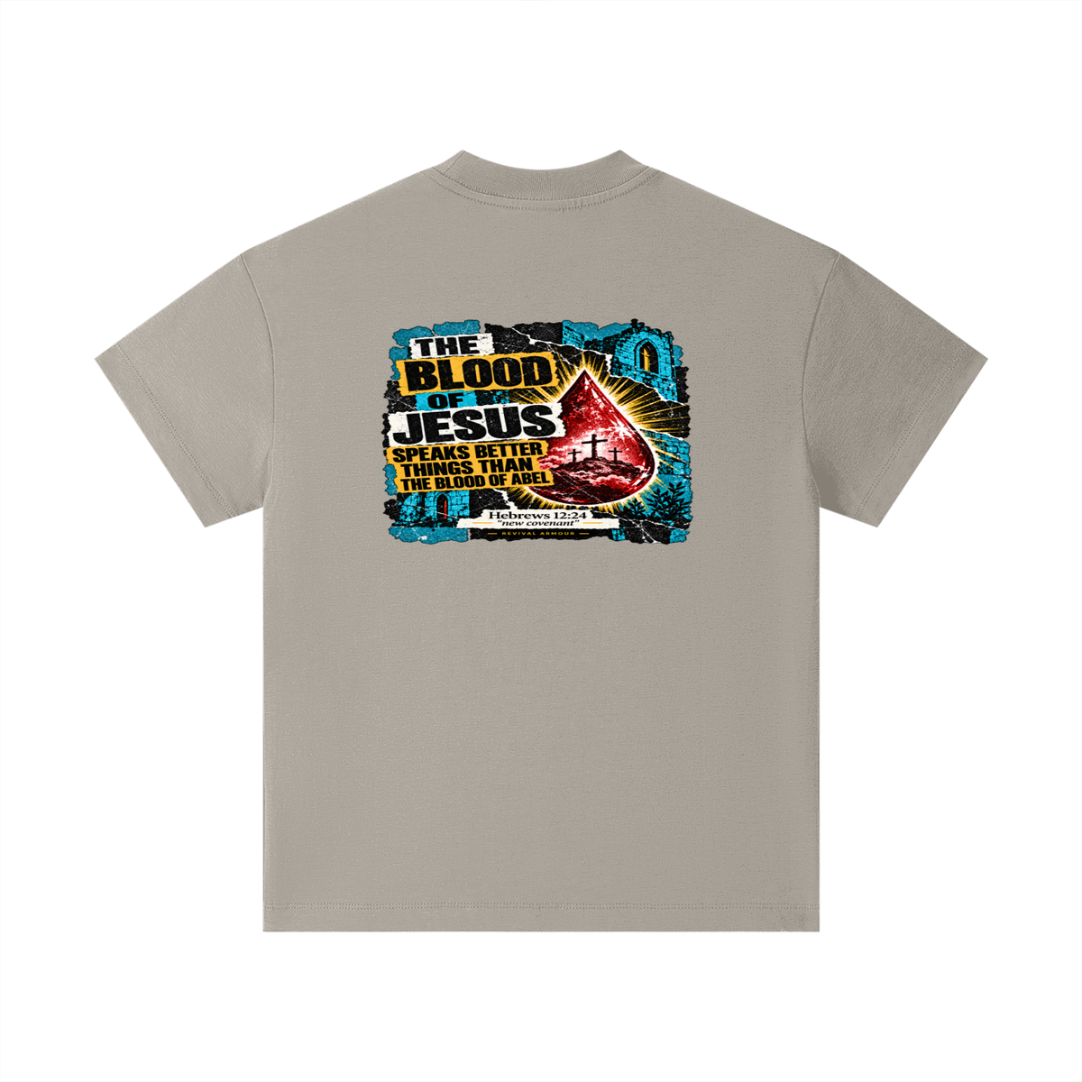 REIVAL ARMOUR THE BLOOD OF JESUS SPEAKS BETTER THINGS THAN THE BLOOD OF ABEL HEBREWS 12:24 "new covenant" -REVIVAL ARMOUR- Kids T-Shirt