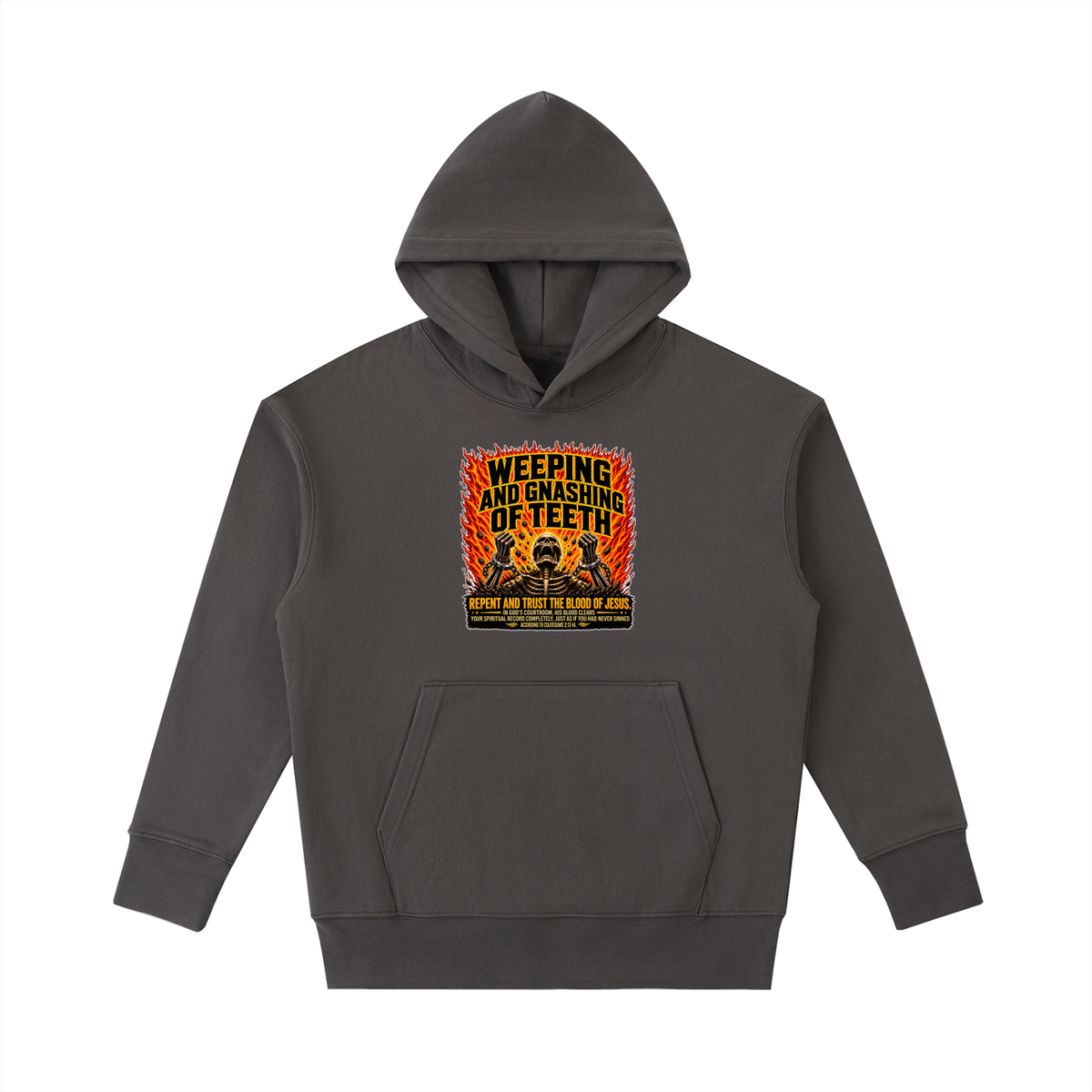 WEEPING AND GNASHING OF TEETH Hoodie