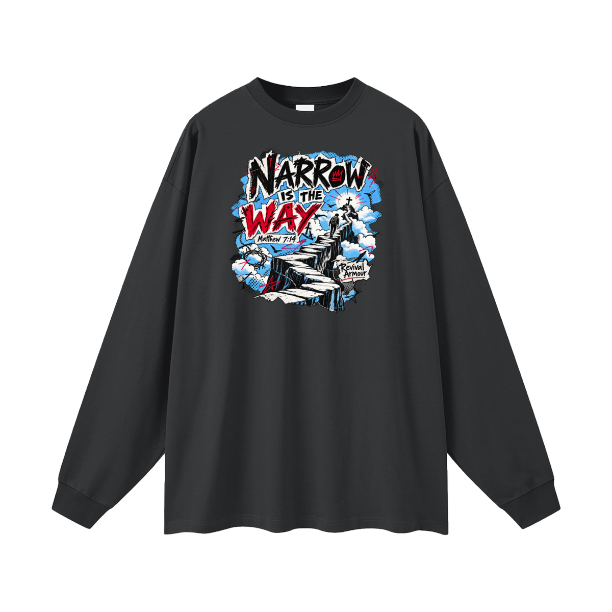 NARROW IS THE WAY [MATTHEW 7:14] Revival Armour Long Sleeve T-Shirt
