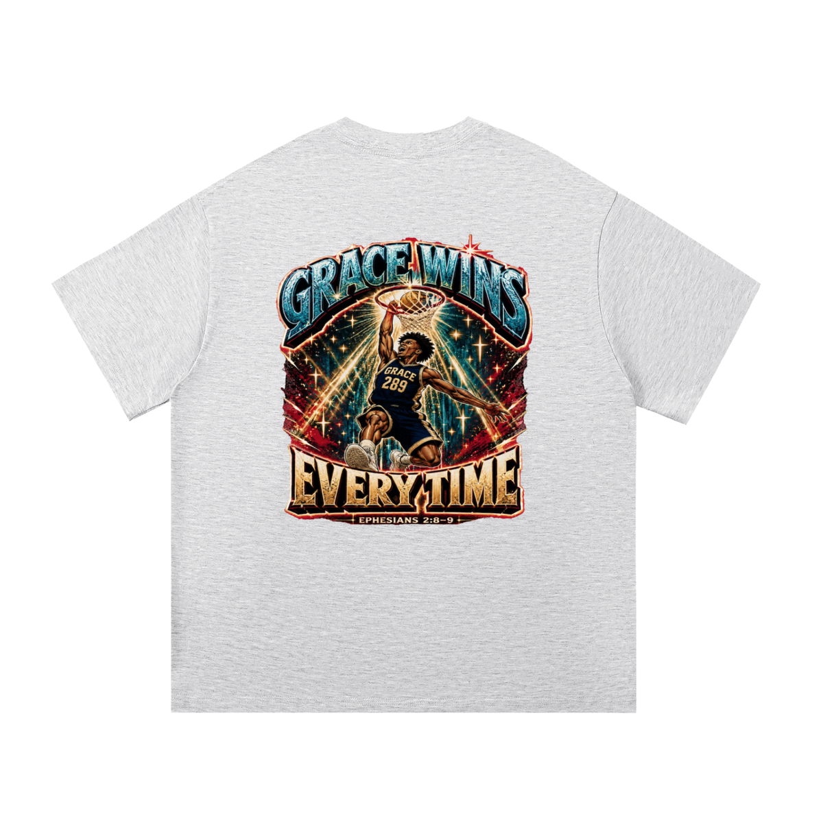 JESUS IS AWESOME GRACE WINS GRACE 289 EVERYTIME EPHESIANS 2:8-9 T-Shirt