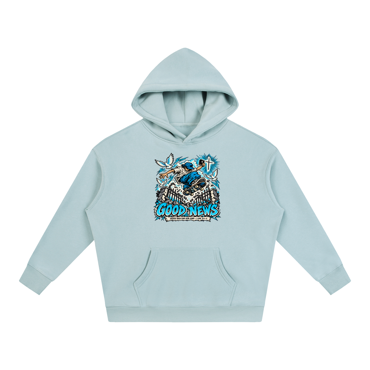 GOOD NEWS JESUS DIED FOR OUR SINS - 1 COR. 15:1-4 *that's not a quote Hoodie
