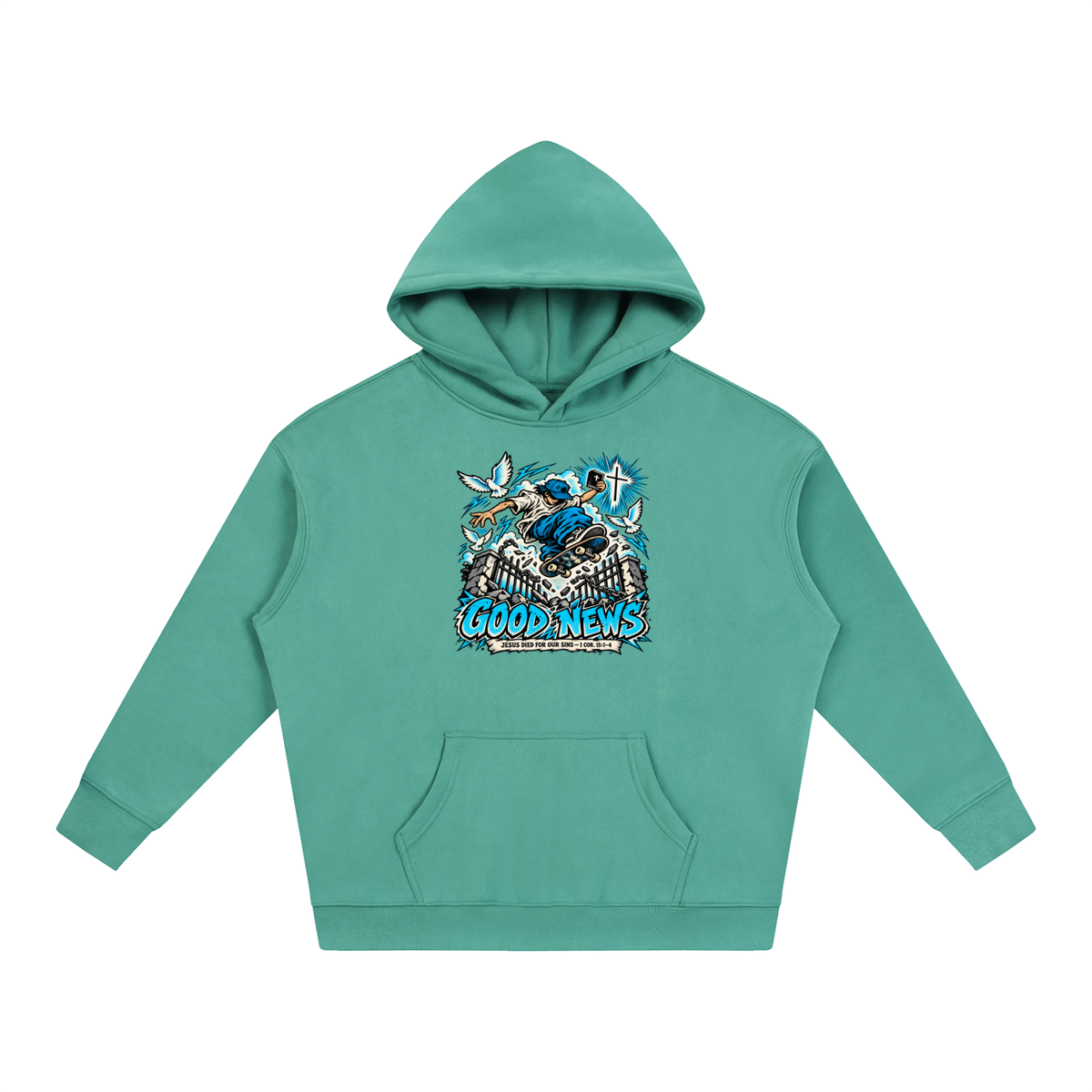 GOOD NEWS JESUS DIED FOR OUR SINS - 1 COR. 15:1-4 *that's not a quote Hoodie