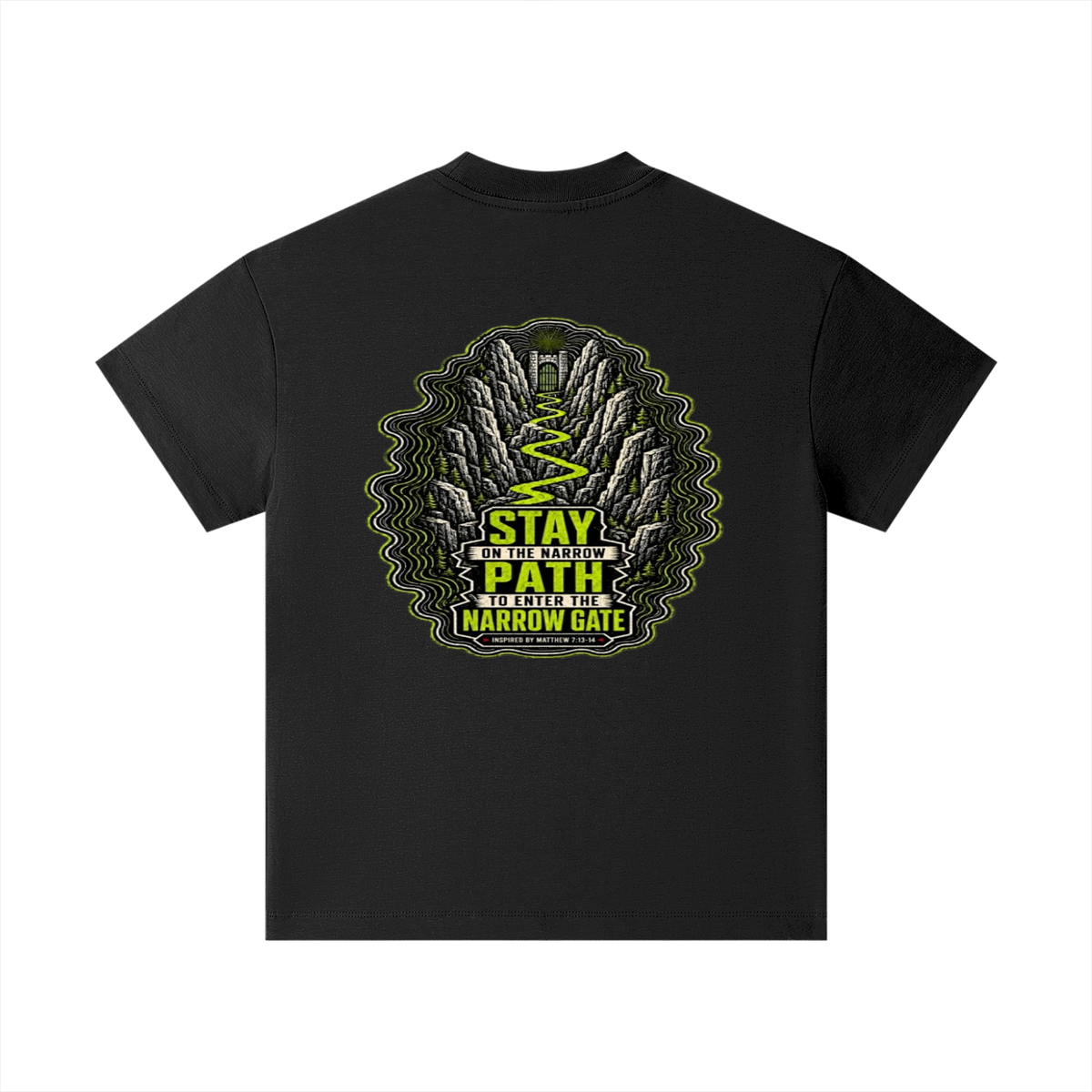 STAY ON THE NARROW PATH TO ENTER THE NARROW GATE INSPIRED BY MATTHEW 7:13-14 Kids T-Shirt