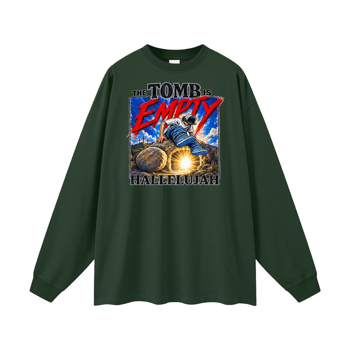 THE TOMB IS EMPTY HALLELUJAH Long Sleeve T-Shirt