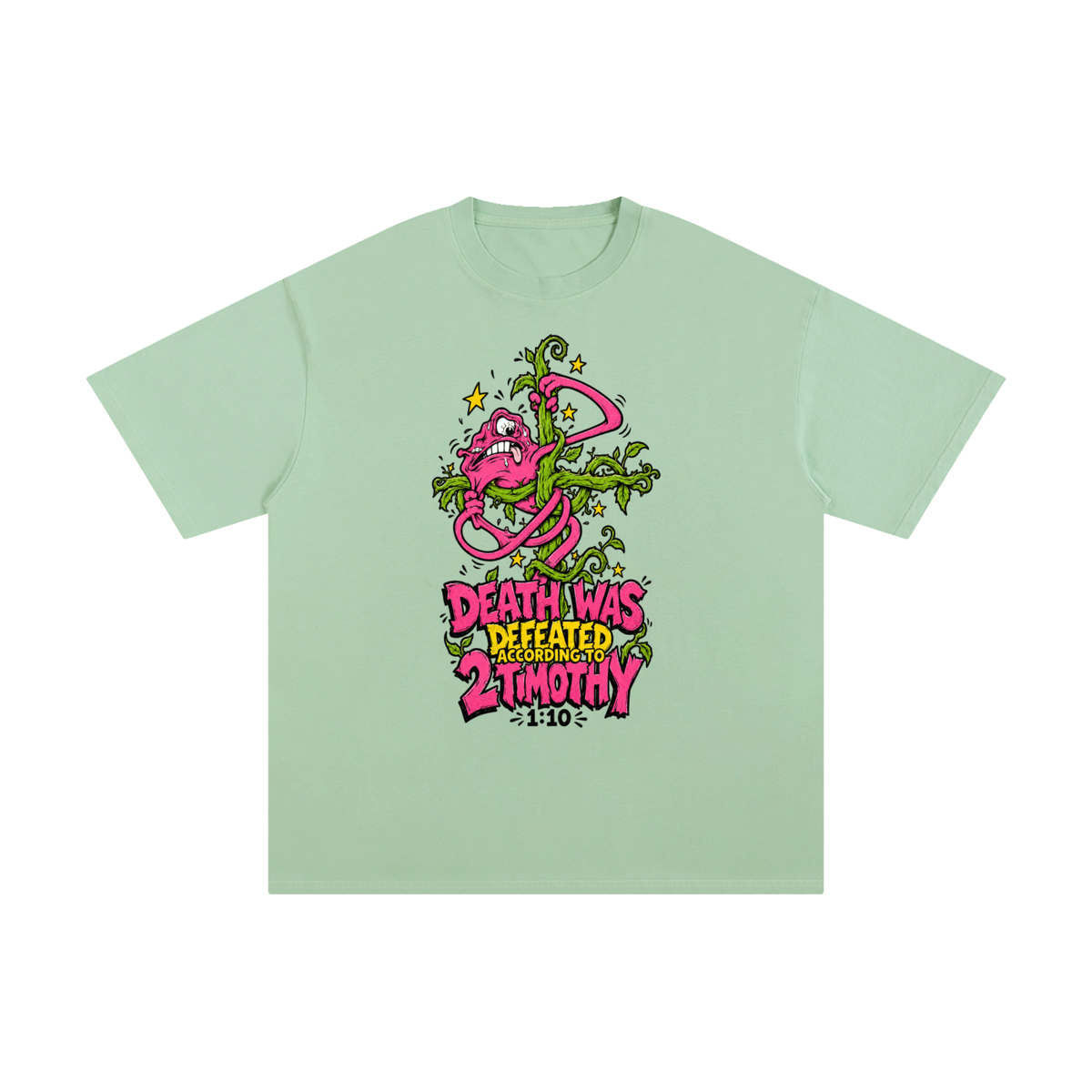 DEATH WAS DEFEATED ACCORDING TO 2 TIMOTHY 1:10 T-Shirt