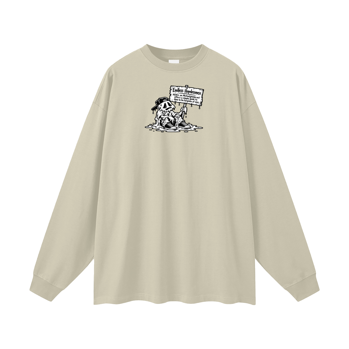 ENDLESS HOPELESSNESS NDEs on michaeljphelps.net offers a simple guide to How to be forgiven of sins Long Sleeve T-Shirt
