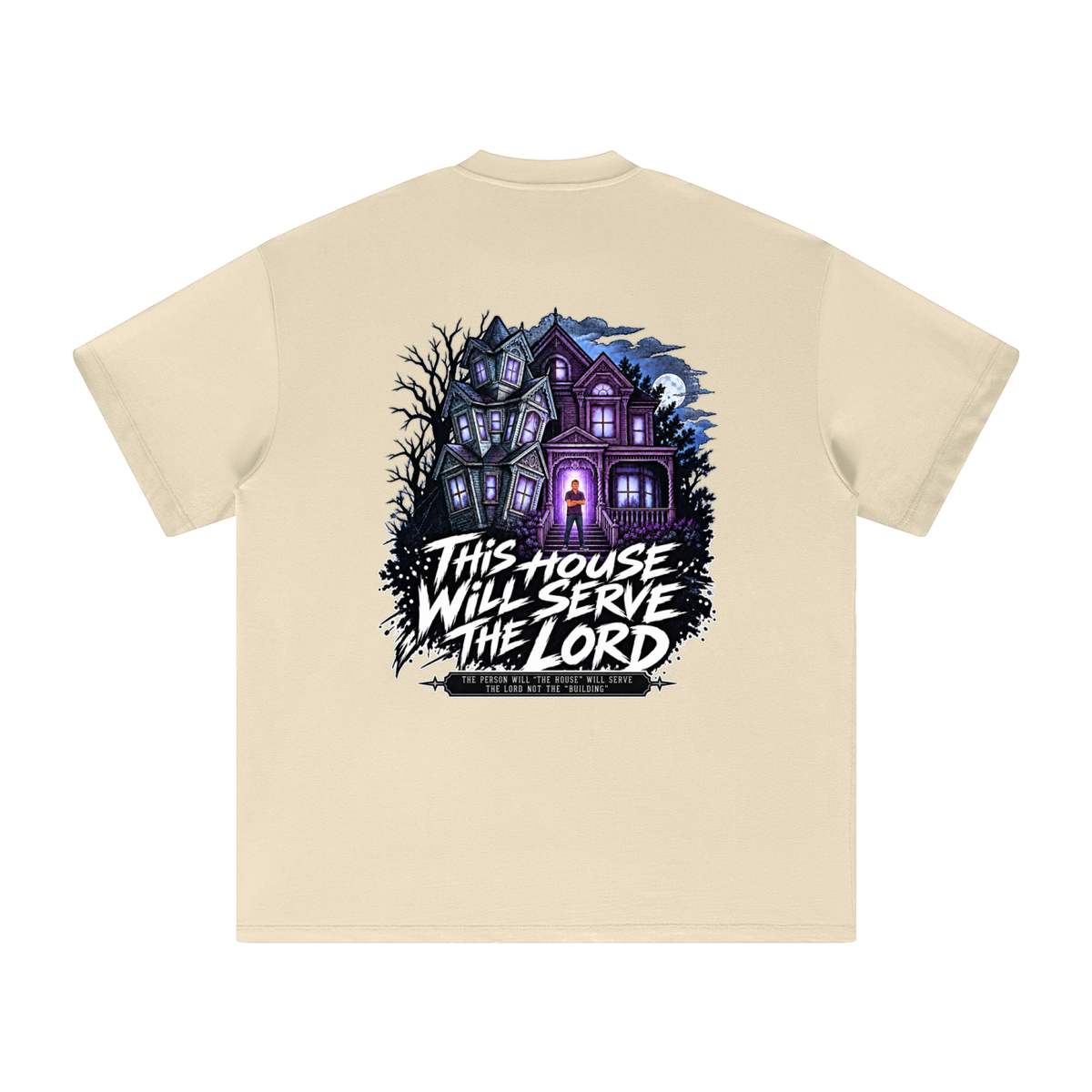 JESUS IS LORD ACCORDING TO JOHN 10:30 THIS HOUSE WiLL SERVE THE LORD THE PERSON WILL "THE HOUSE" WILL SERVE THE LORD NOT THE "BUILDING"  T-Shirt