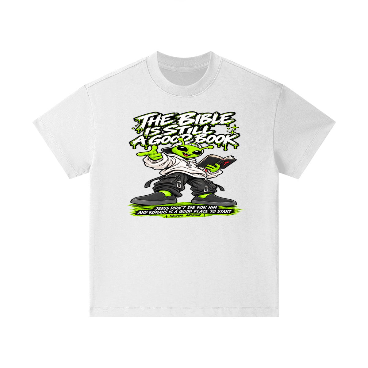 THE BIBLE IS STILL A GOOD BOOK JESUS DIDN'T DIE FOR HIM AND ROMANS IS A GOOD PLACE TO START Kids T-Shirt