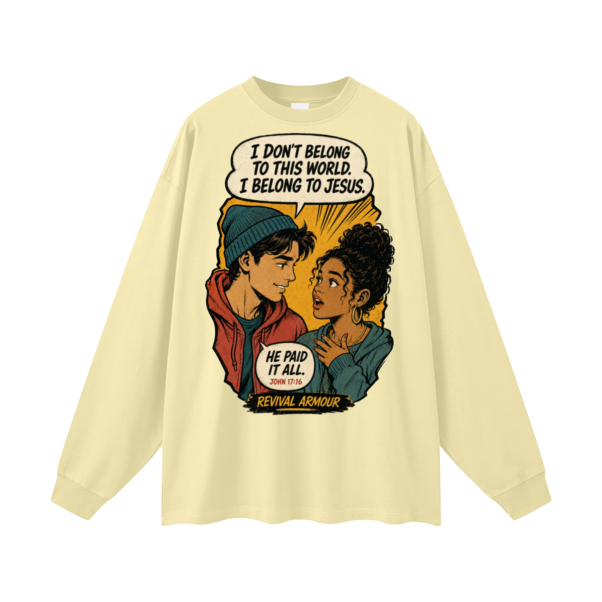 John 17:16 inspired Long Sleeve T-Shirt