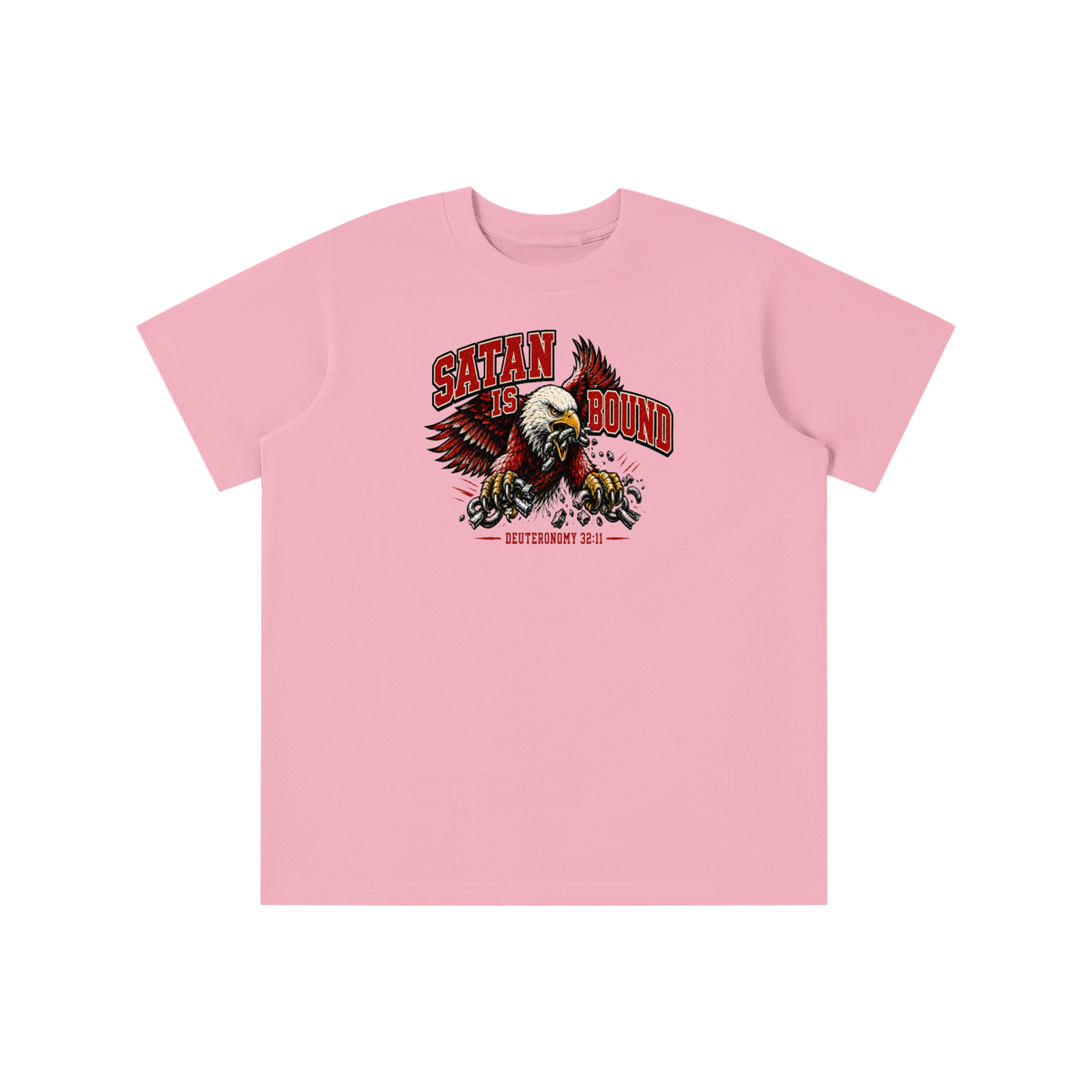 SATAN IS BOUND - DEUTERONOMY 32:11 - youth T-shirt