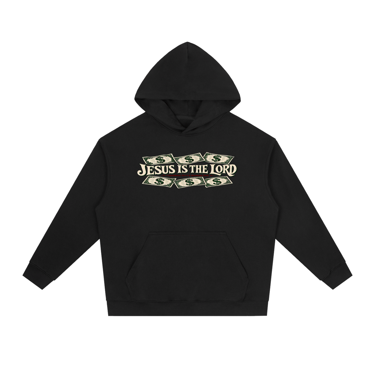 Jesus is Lord Hoodie