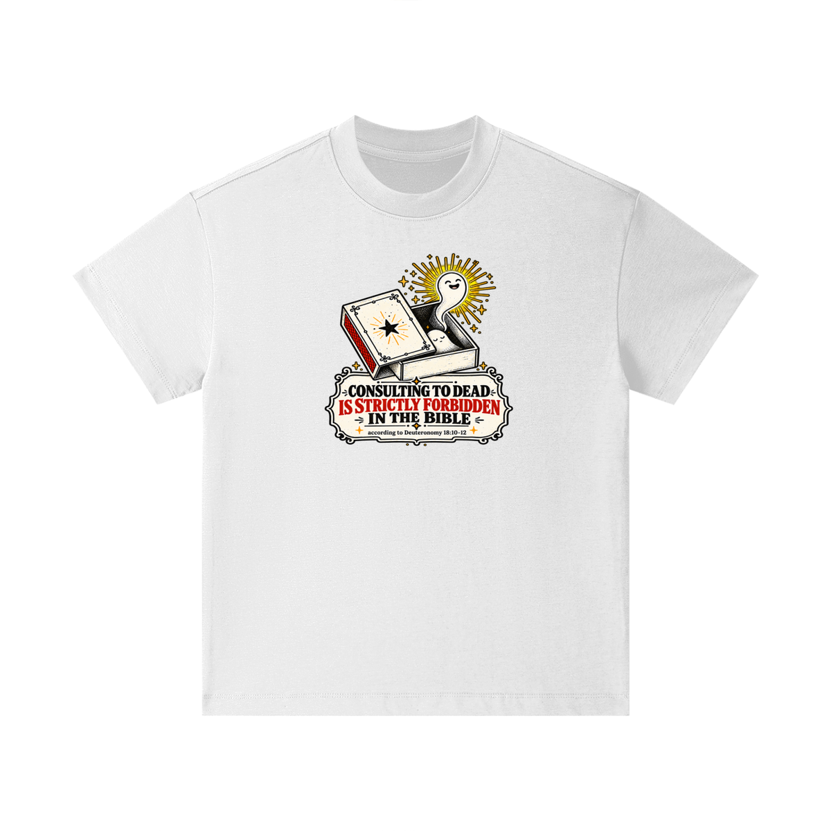 CONSULTING TO DEAD IS STRICTLY FORBIDDEN IN THE BIBLE according to Deuteronomy 18:10-12 Kids T-Shirt