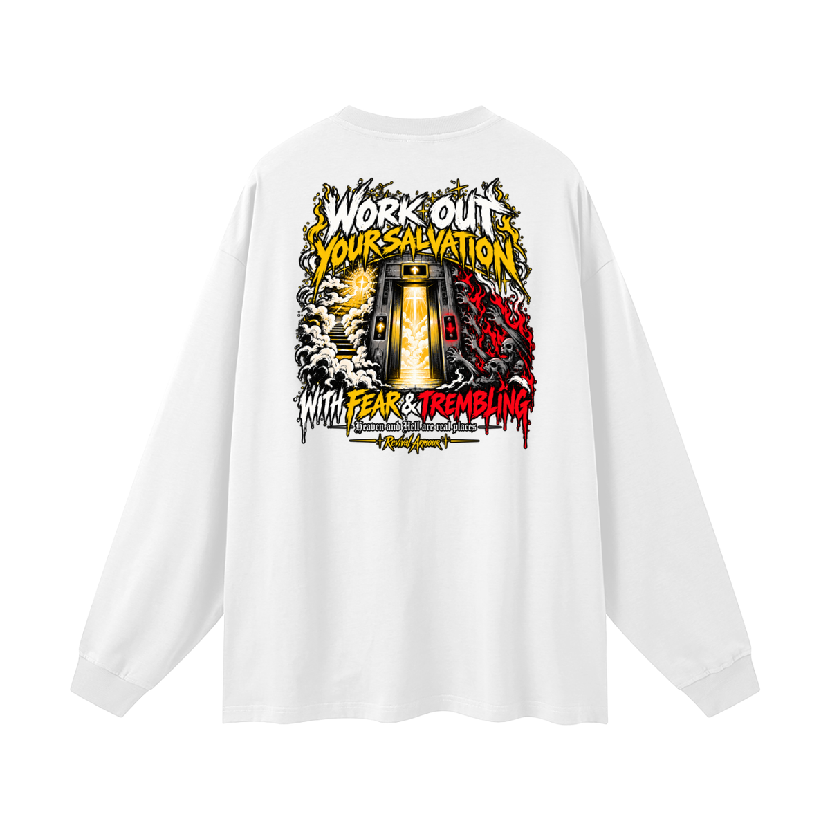 THE WAGE OF SIN IS DEATH WORKOUT YOUR SALVATION WITH FEAR & TREMBLING Long Sleeve T-Shirt