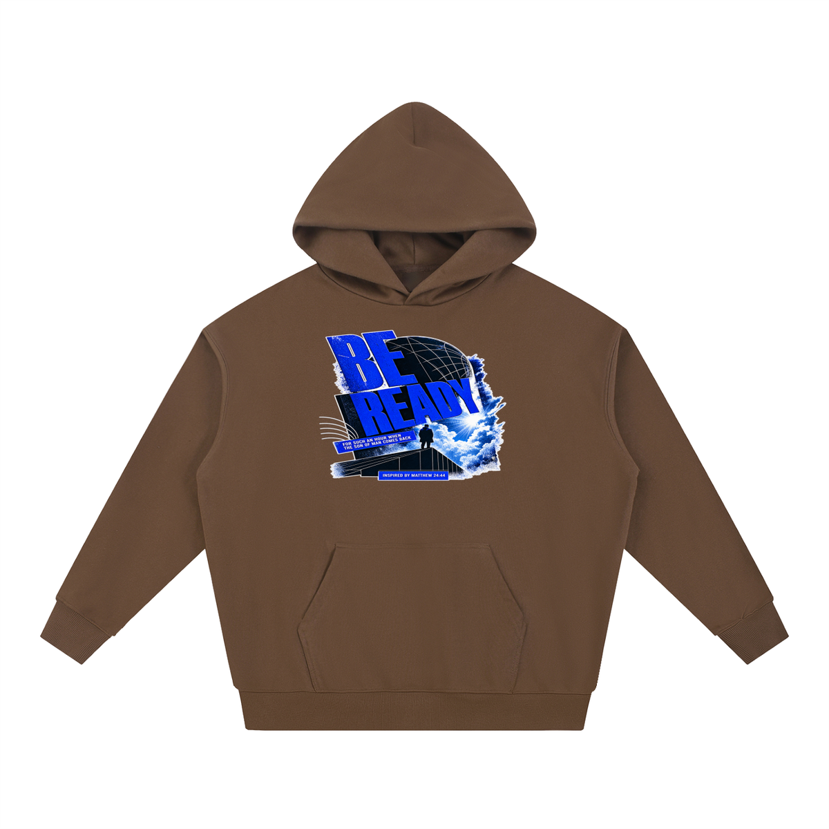 BE READY FOR SUCH AN HOUR WHEN THE SON OF MAN COMES BACK INSPIRED BY MATTHEW 24:44 Hoodie