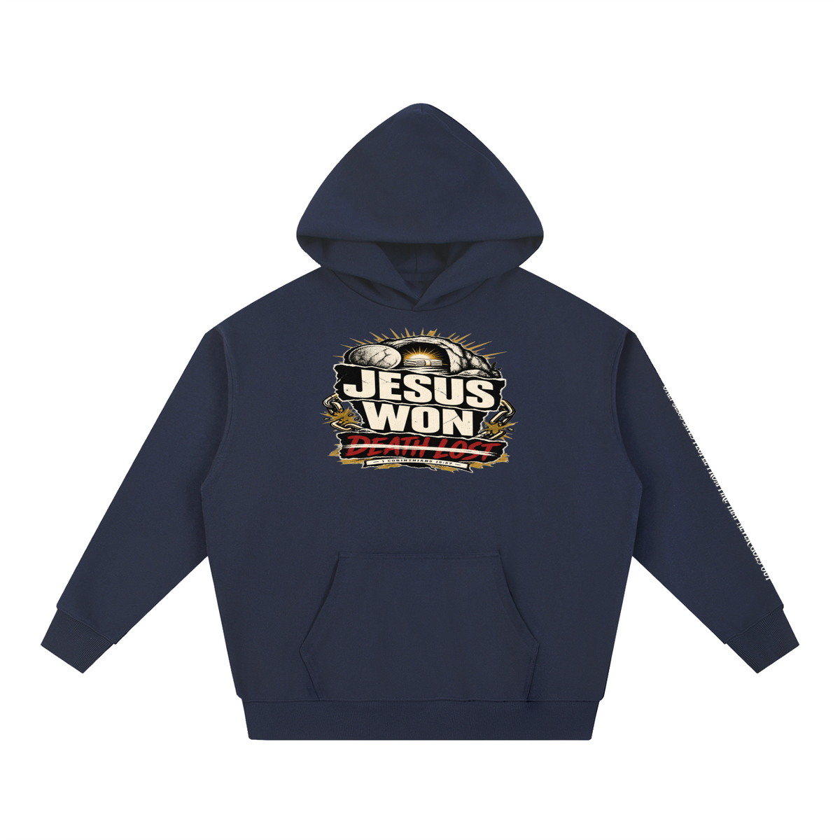 Jesus Won Death Lost Hoodie