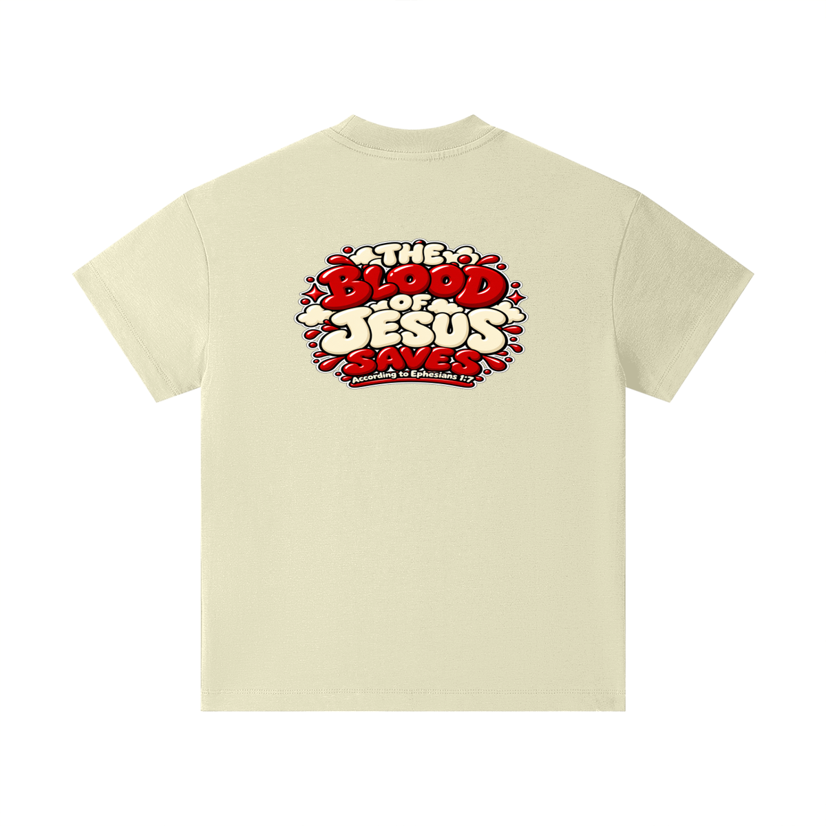 THE BLOOD OF JESUS SAVES ACCORDING TO EPHESIANS 1:7 Kids T-Shirt
