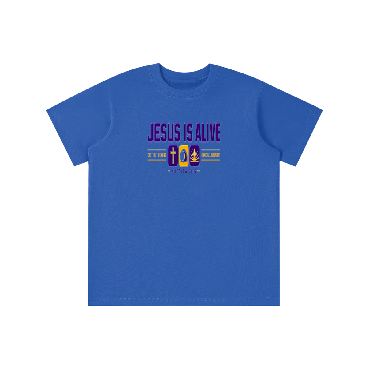 JESUS IS ALIVE CAST OUT DEMONS ON MICHAELJPHELPS.NET youth T-shirt