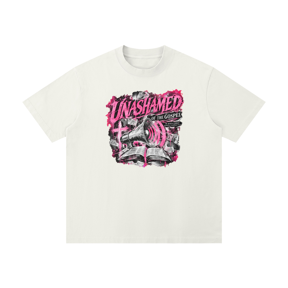 UNASHAMED OF THE GOSPEL OF JESUS CHIRST Inspired by 1 Corinthians 15:1-4 T-Shirt