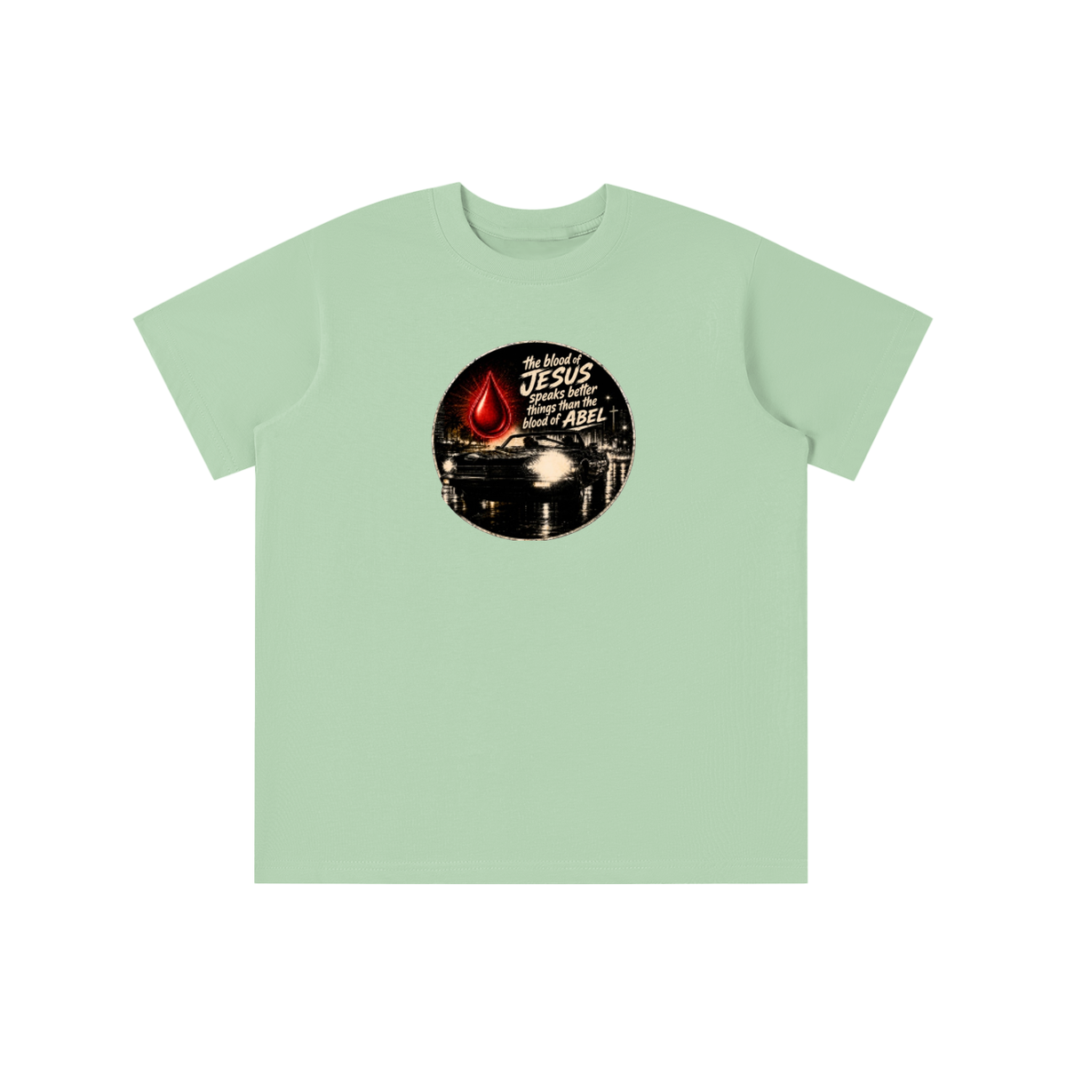 the blood of JESUS speaks better things than the blood of ABEL youth T-shirt