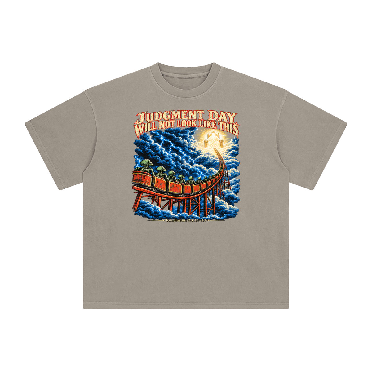 JUDGMENT DAY WILL NOT LOOK LIKE THIS T-Shirt