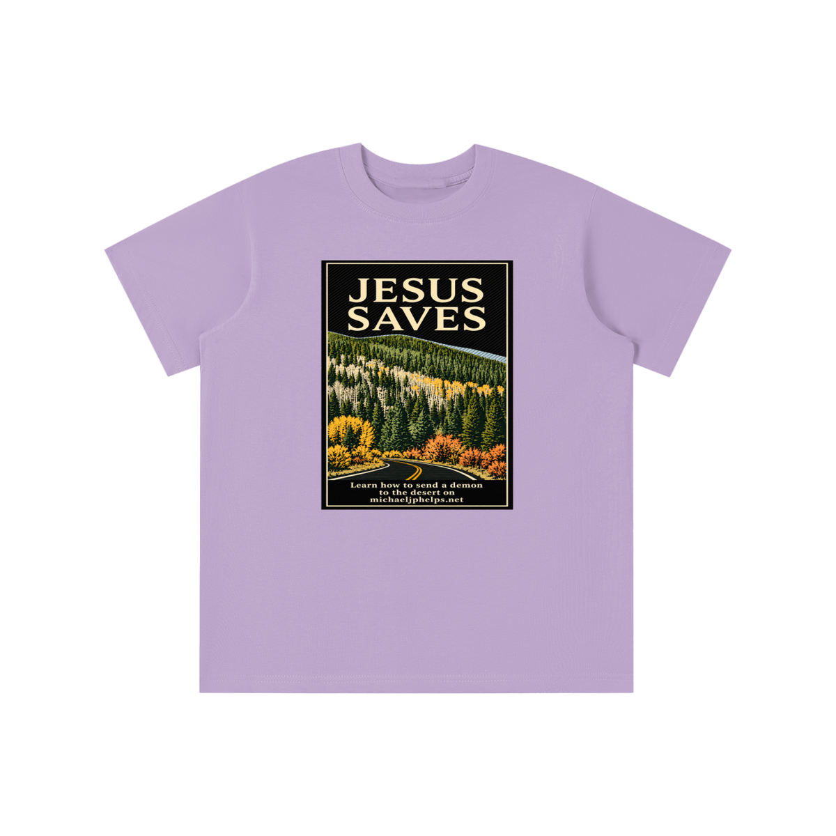 JESUS SAVES Learn how to send a demon to the desert on michaeljphelps.net youth T-shirt