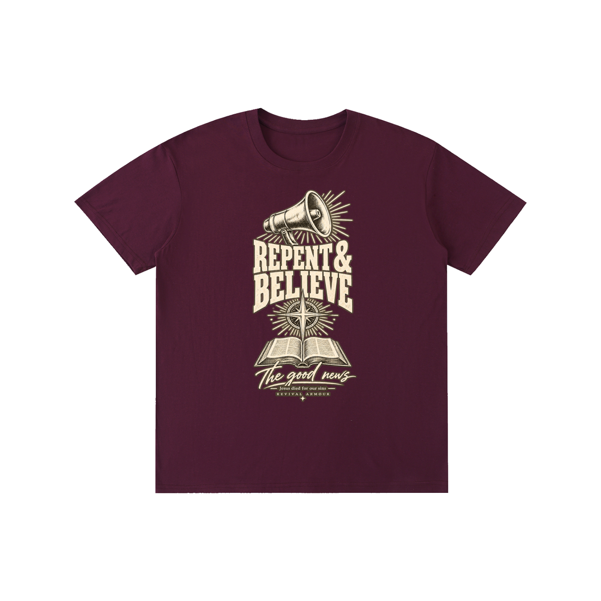 REPENT & BELIEVE The good news Jesus died for our sins REVIVAL ARMOUR T-Shirt