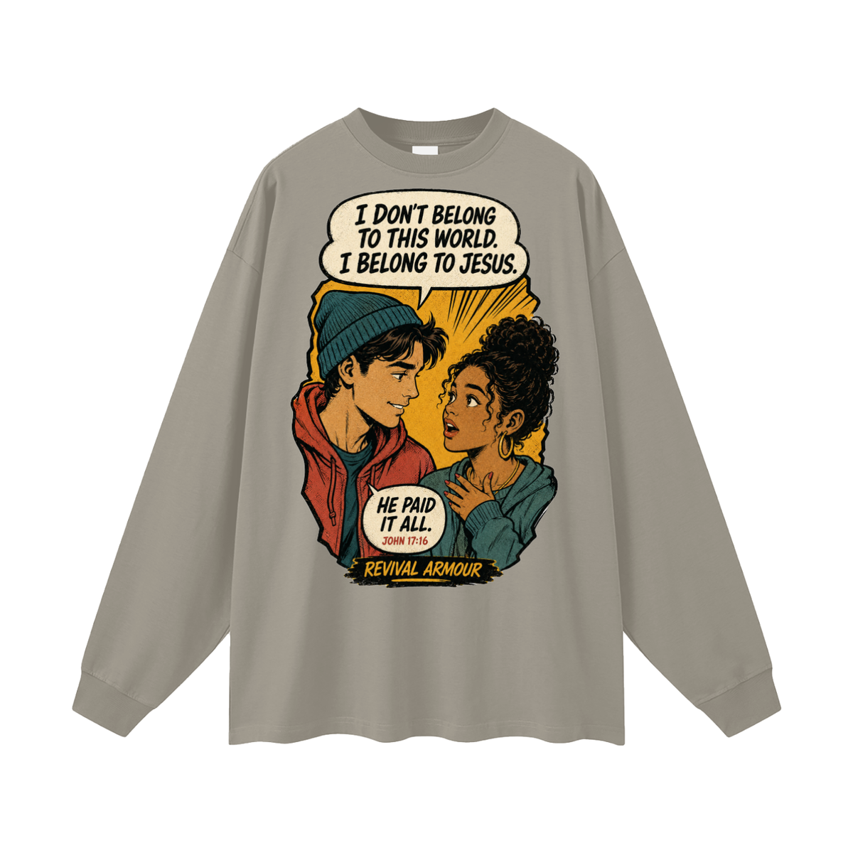 John 17:16 inspired Long Sleeve T-Shirt